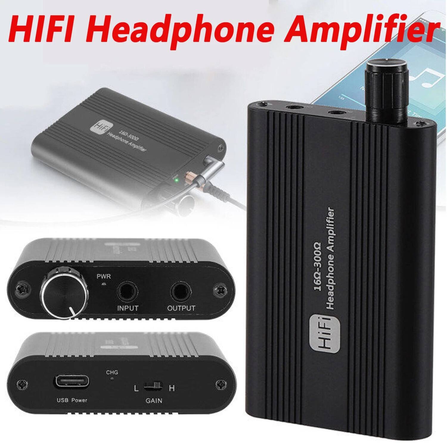 HIFI Headphone Amplifier

- HiFi Headphone Amplifier
- 16Ω-300Ω
- PWR, INPUT, OUTPUT
- Amplifier
- 160-300 Headphone
- HiFi
- CHG, USB Power
- L, H GAIN
