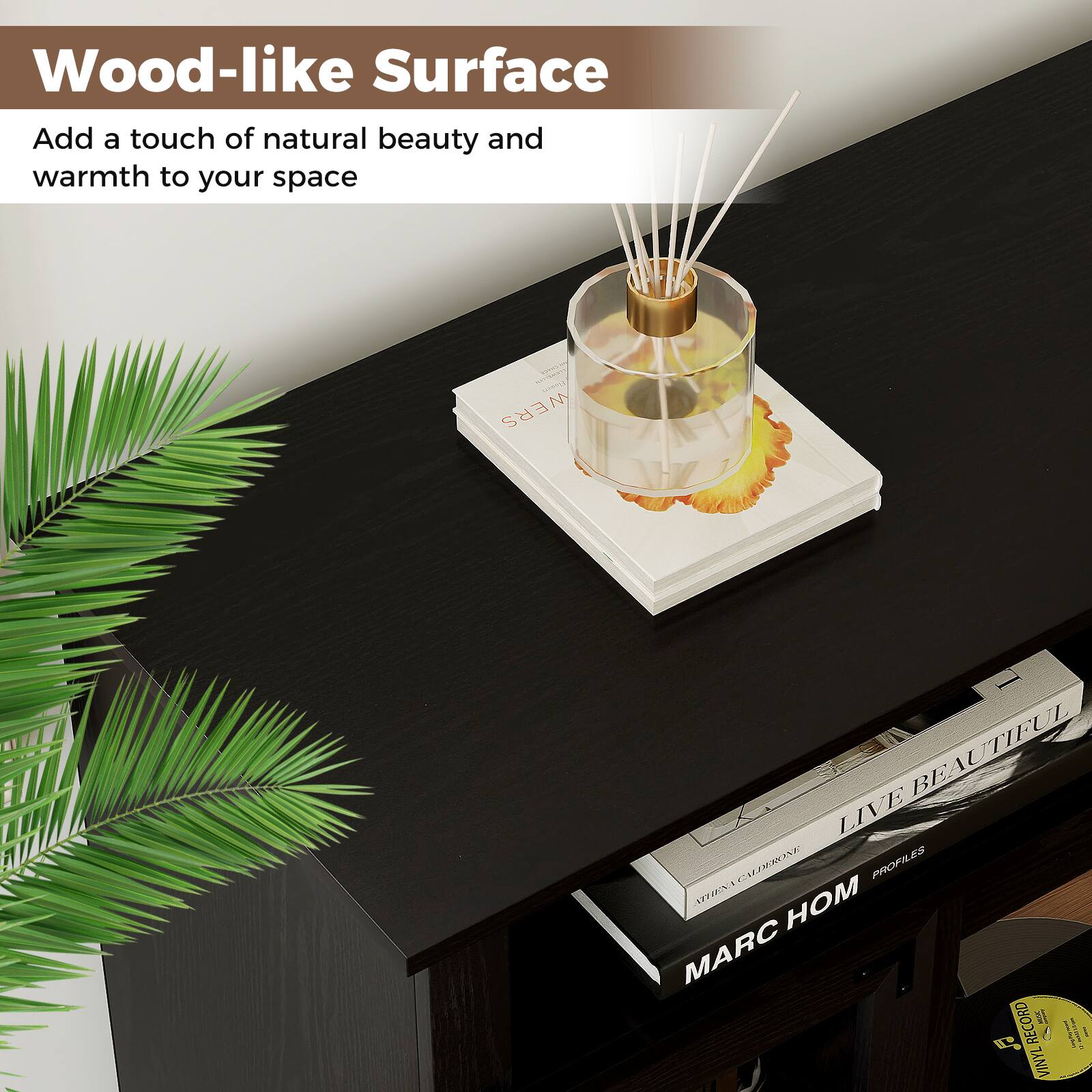 Wood-like Surface
Add a touch of natural beauty and warmth to your space
LIVE BEAUTIFUL
MARC HOM
PROFILES
VINYL RECORD