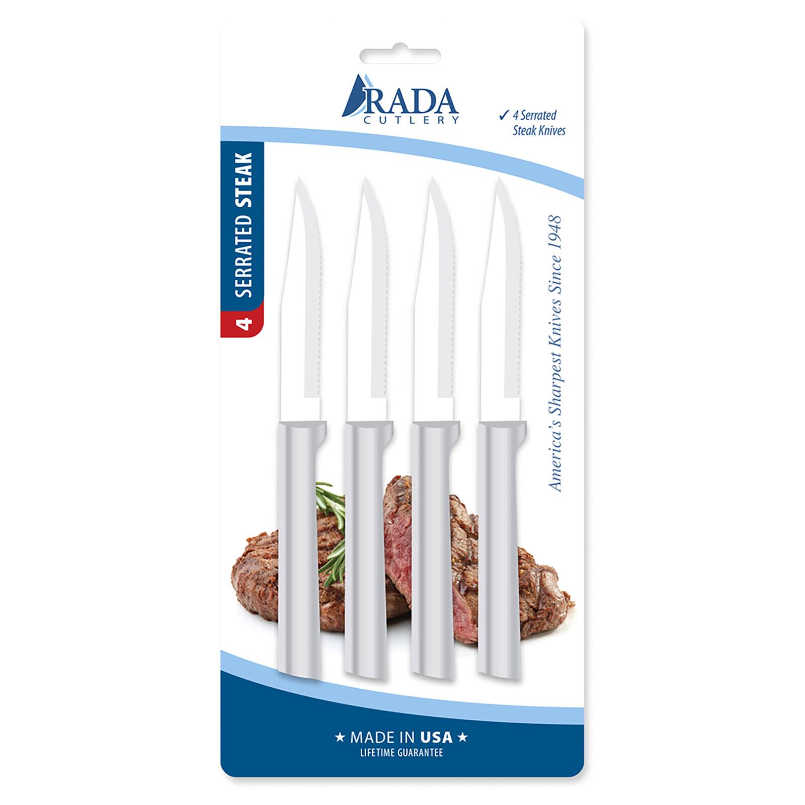STEAK SERRATED RADA CUTLERY  
4 Serrated Steak Knives  
1948 Since America's Sharpest Knives  
MADE IN USA  
LIFETIME GUARANTEE
