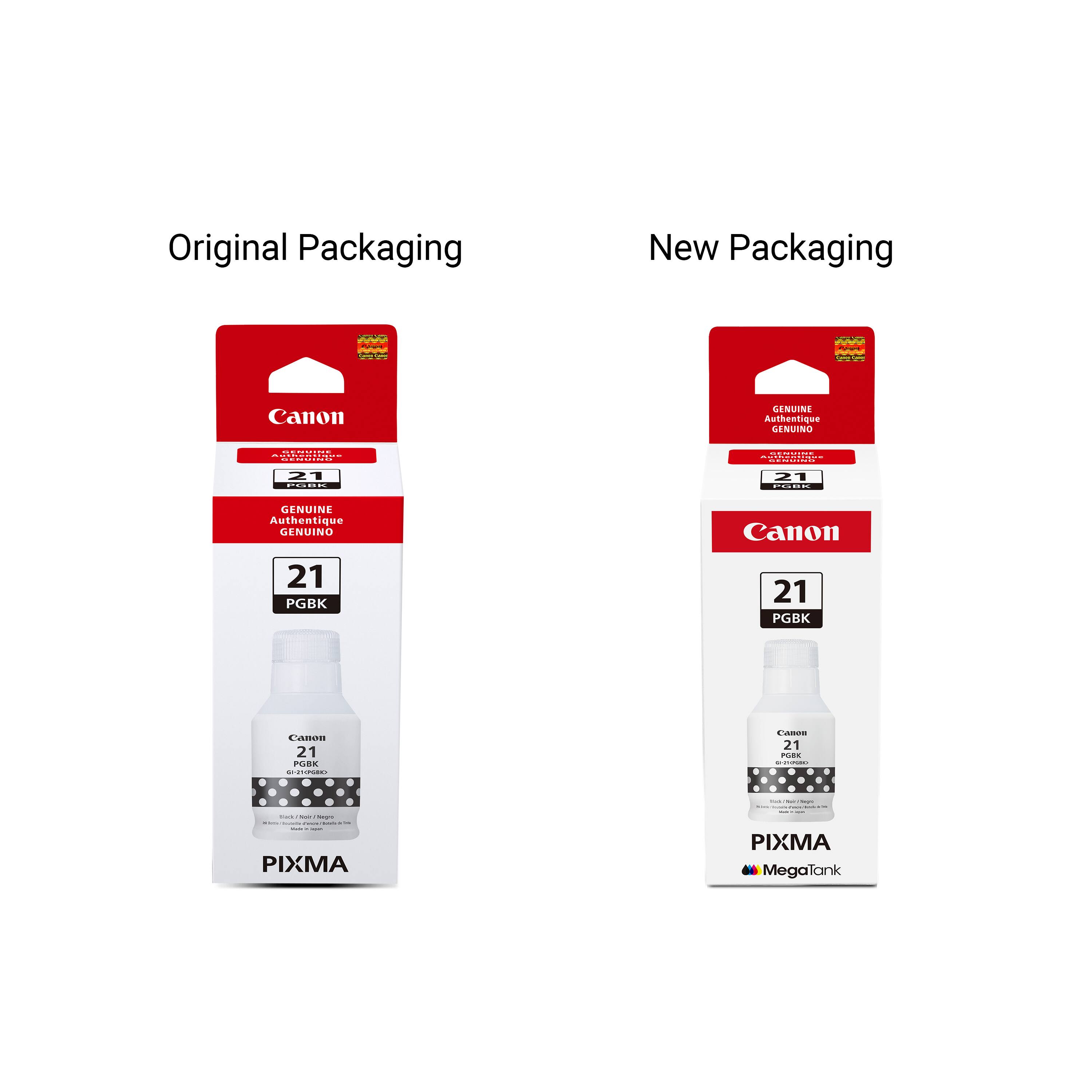 Original Packaging  
Canon GENUINE Authentique GENUINO  
21 PGGBK  
PIXMA  

New Packaging  
Canon GENUINE Authentique GENUINO  
21 PGGBK  
PIXMA MegaTank