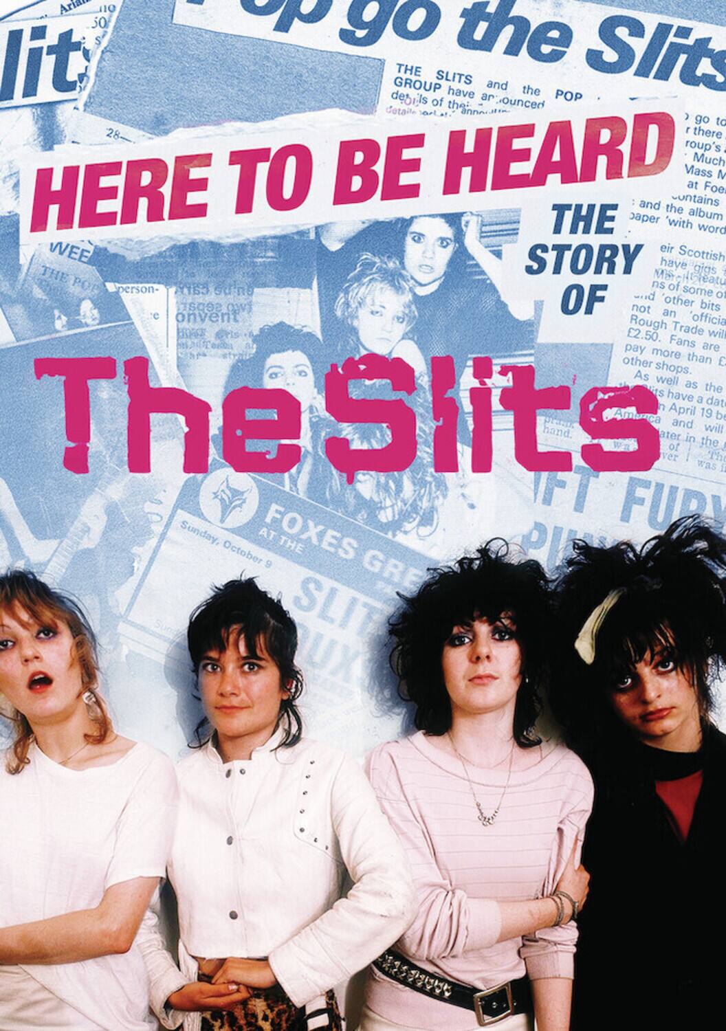 Front. Here to Be Heard - The Story of the Slits   - DVD.