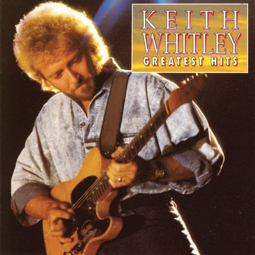 Keith Whitley - Greatest Hits  - COMPACT DISCS