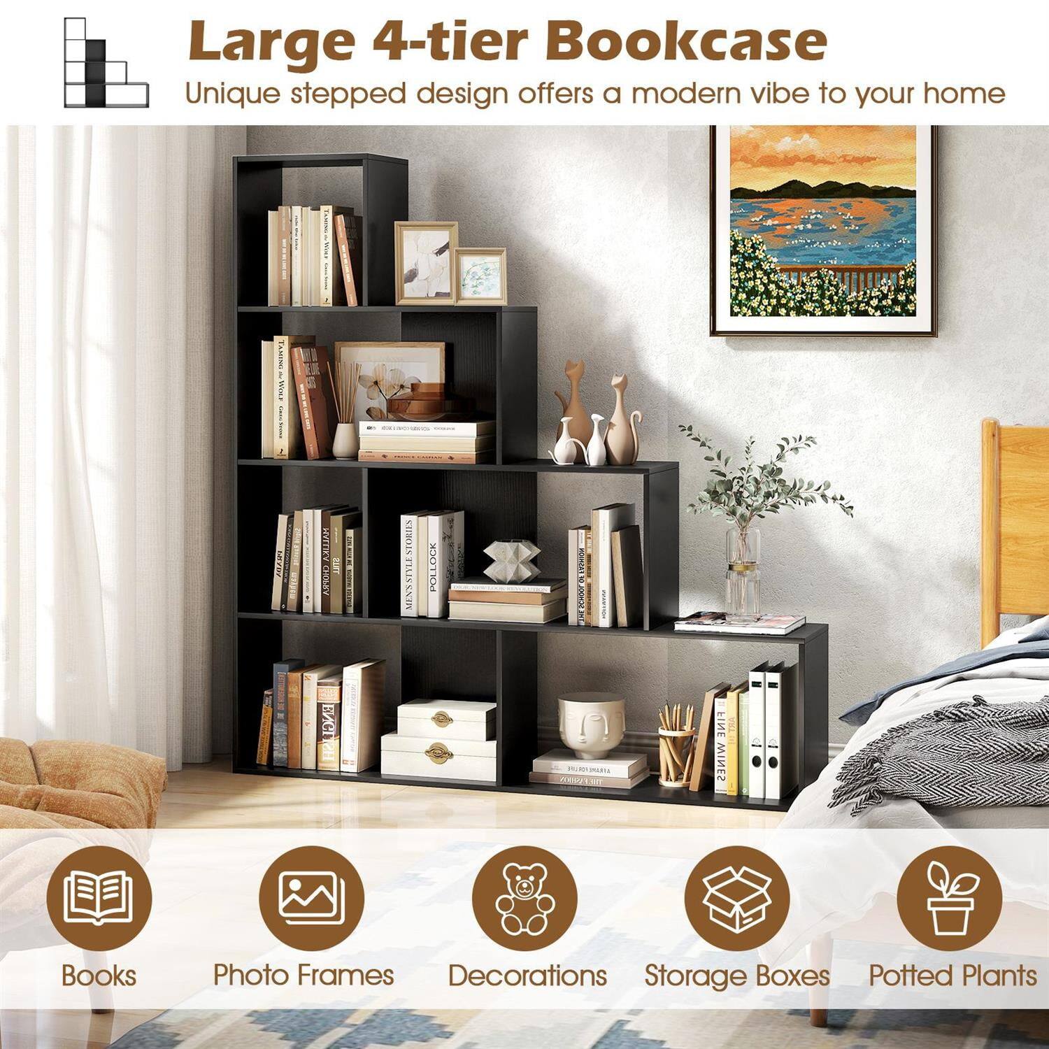 Large 4-tier Bookcase  
Unique stepped design offers a modern vibe to your home  

- Books  
- Photo Frames  
- Decorations  
- Storage Boxes  
- Potted Plants