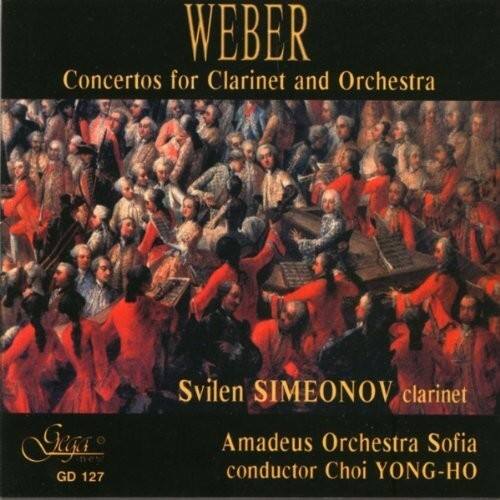 WEBER  
Concertos for Clarinet and Orchestra  

Svilen SIMEONOV clarinet  
Amadeus Orchestra Sofia  
conductor Choi YONG-HO  

GD 127