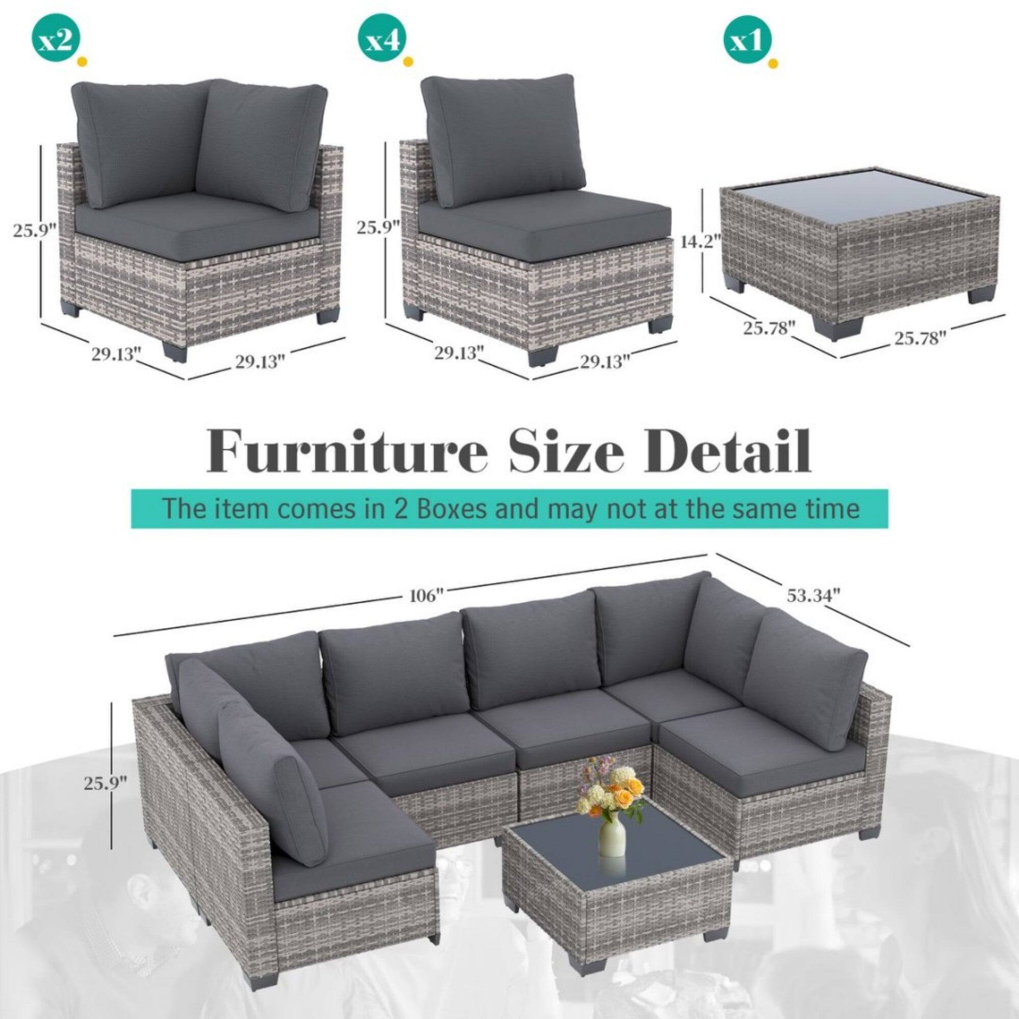 x2 x4 x1  
25.9" 25.9" 14.2" 29.13" 29.13" 29.13" 29.13" 25.78" 25.78"  
Furniture Size Detail  
The item comes in 2 Boxes and may not at the same time.  
106" 53.34" 25.9"