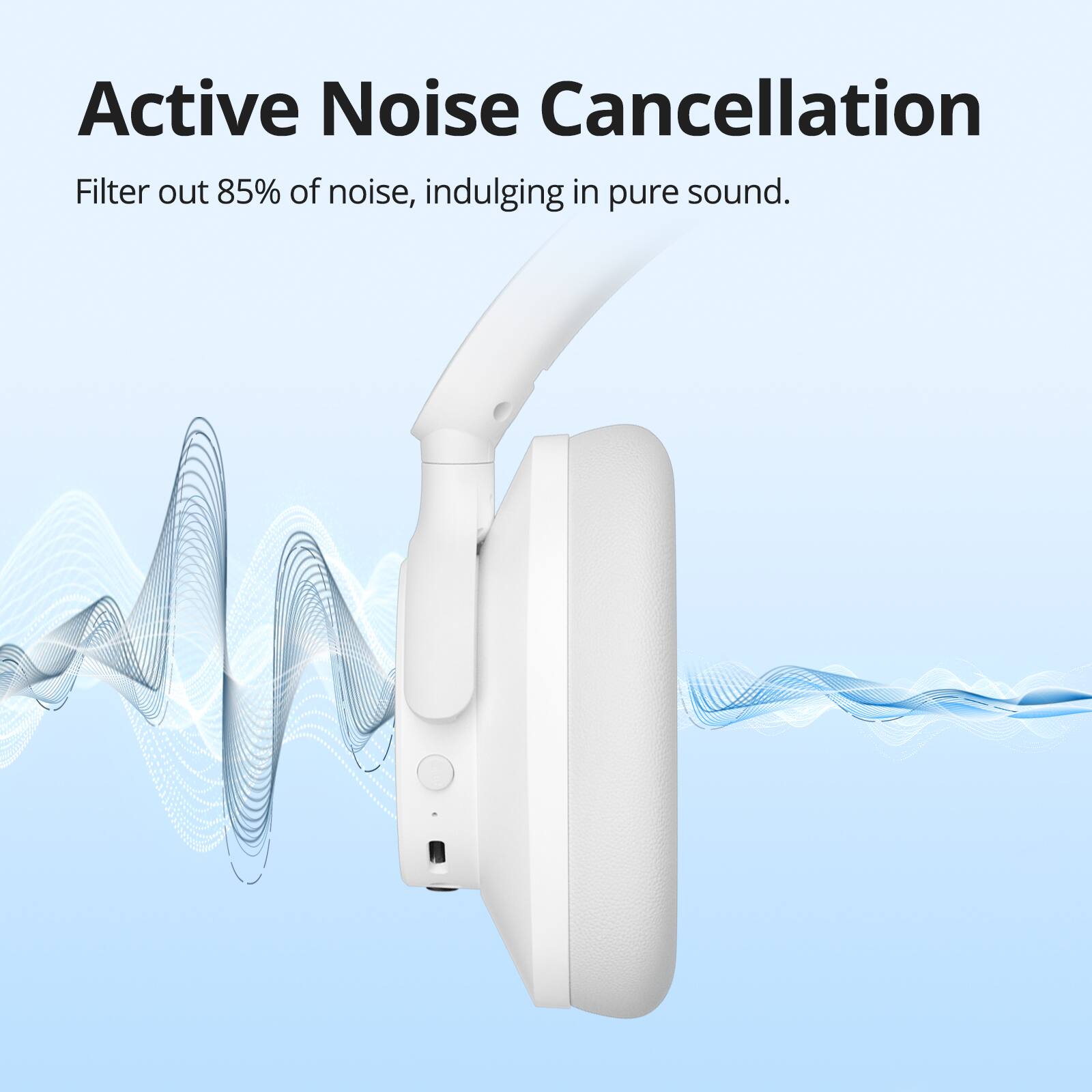 Active Noise Cancellation Filter out 85% of noise, indulging in pure sound.