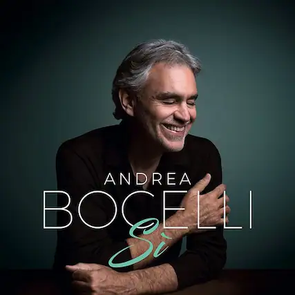 ANDREA BOCELLI
Si