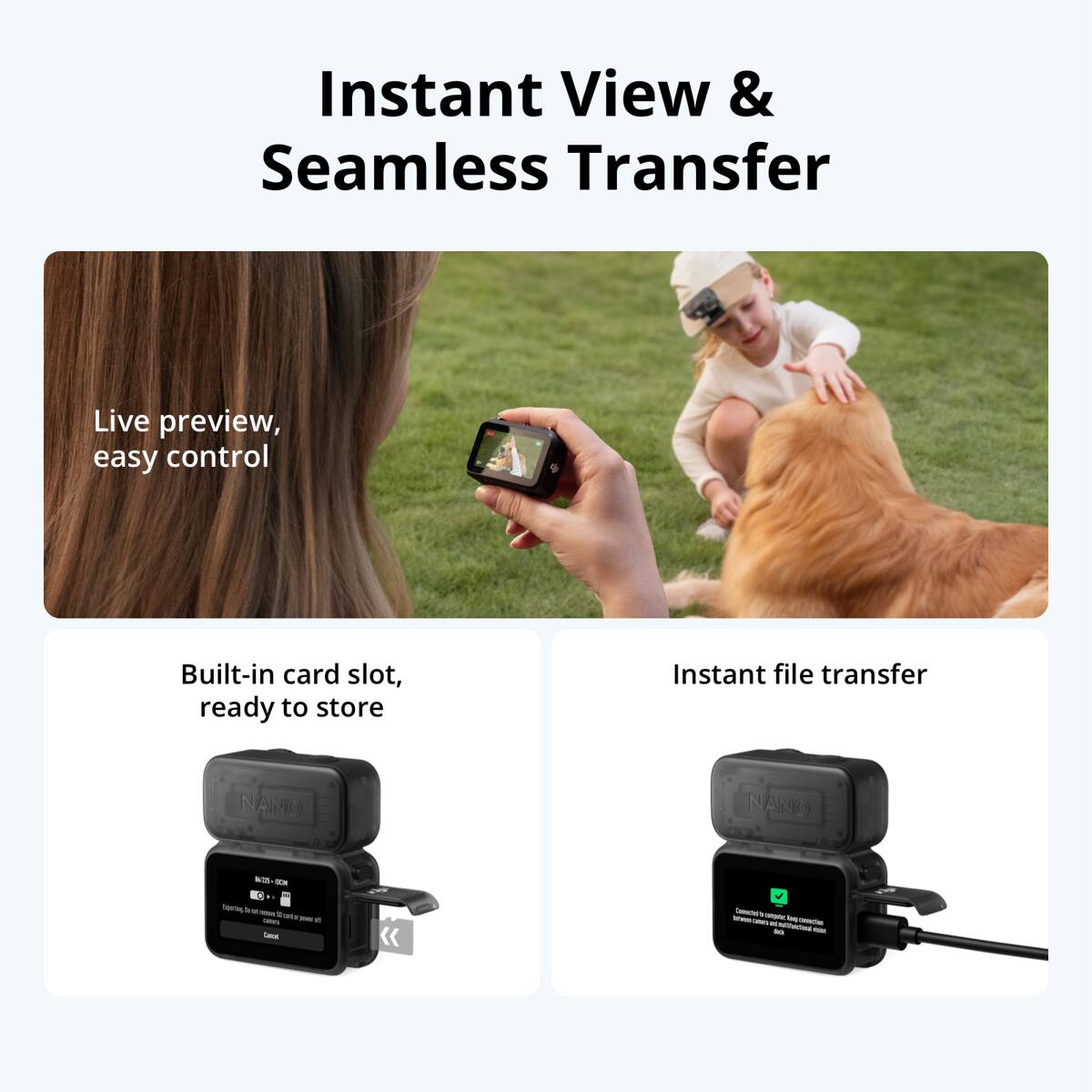 Instant View & Seamless Transfer

Live preview, easy control

Built-in card slot, ready to store

Instant file transfer