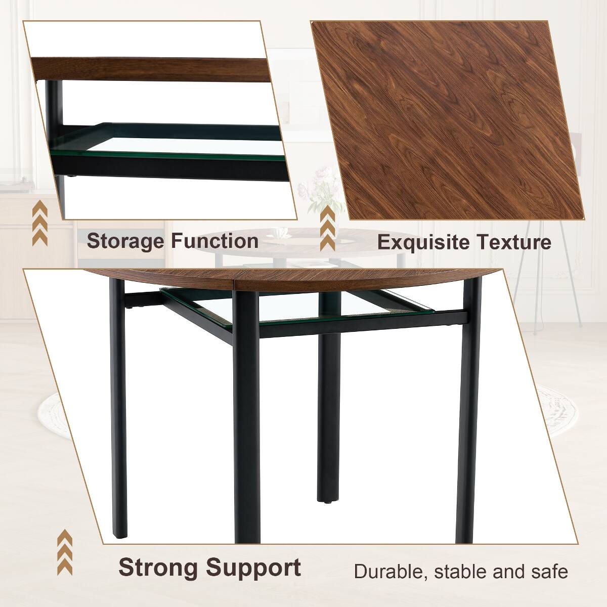 Storage Function  
Exquisite Texture  
Strong Support  
Durable, stable and safe