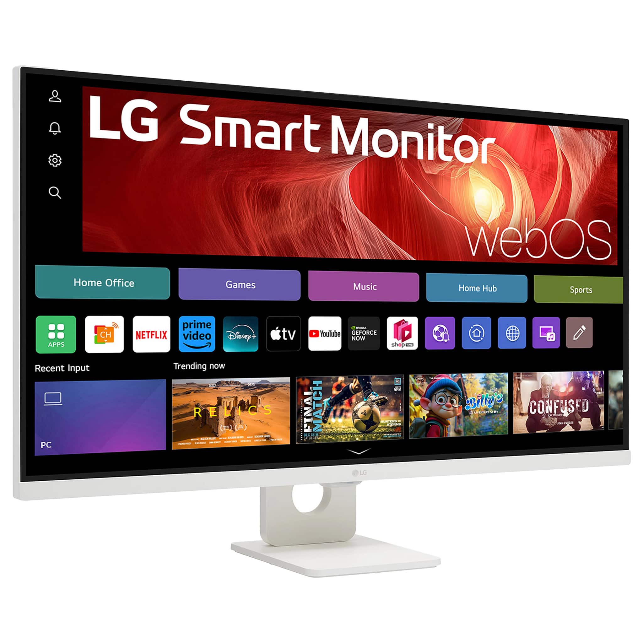 LG Smart Monitor
webOS
Home Office
Games
Music
Home Hub
Sports
APPS
CH
NETFLIX
prime video
Disney+
tv
YouTube
GEOFFORCE NOW
shop
Recent Input
Trending now
PC
REVELICS
MATCH
CONFUSED