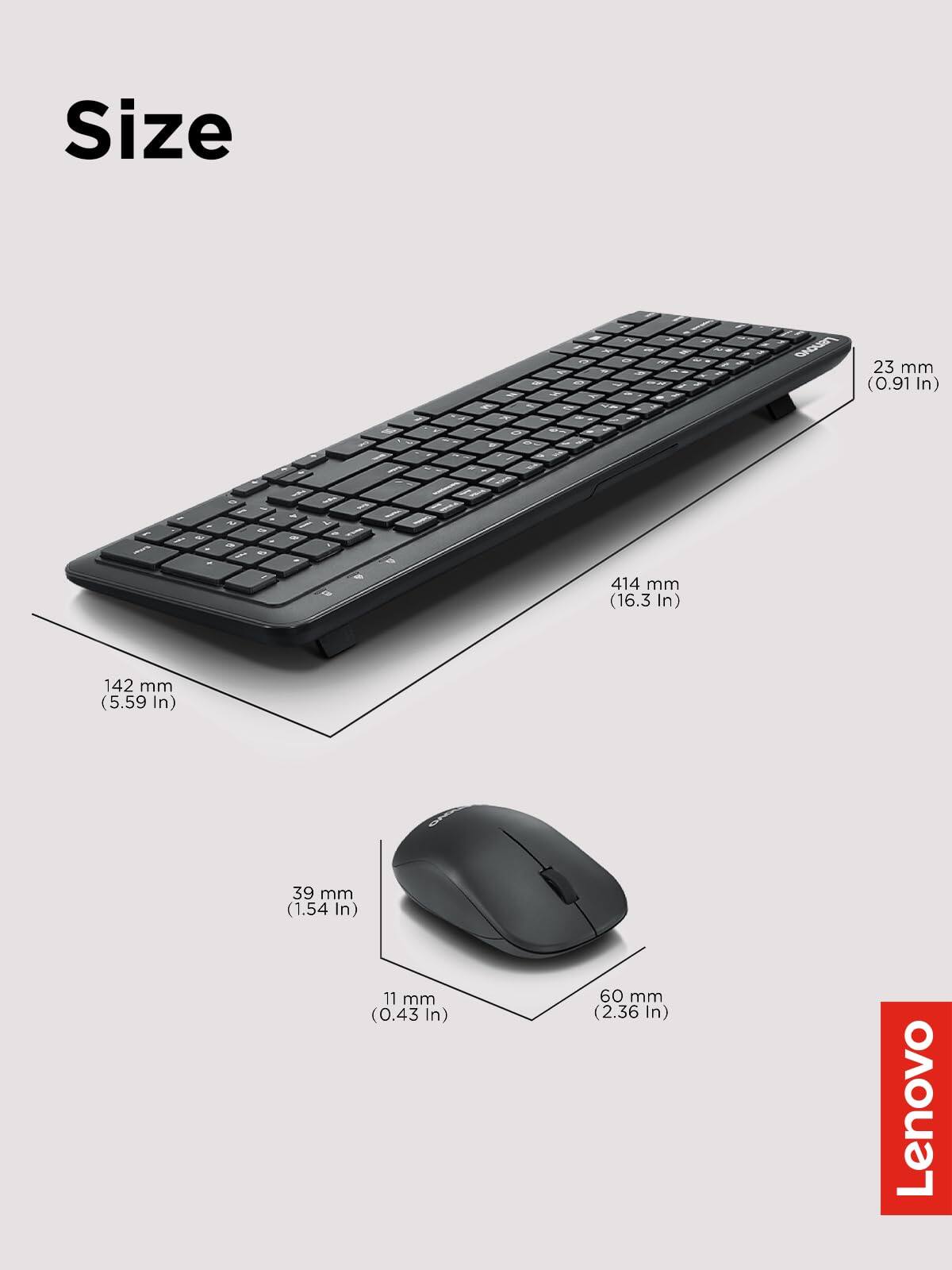 Size

- Keyboard: 414 mm (16.3 in) x 142 mm (5.59 in) x 23 mm (0.91 in)
- Mouse: 60 mm (2.36 in) x 39 mm (1.54 in) x 11 mm (0.43 in)

Lenovo