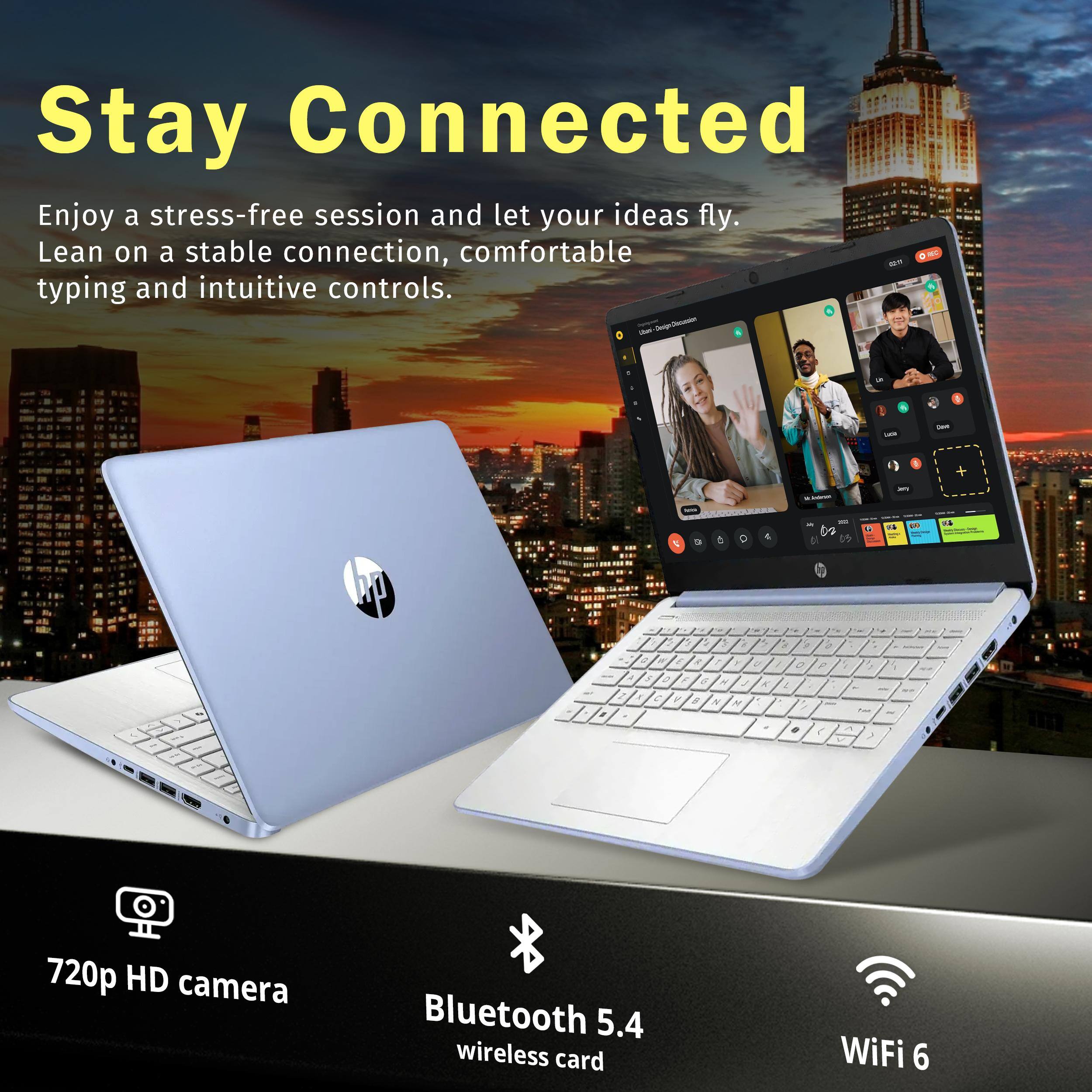 Stay Connected

Enjoy a stress-free session and let your ideas fly. Lean on a stable connection, comfortable typing and intuitive controls.

- 720p HD camera
- Bluetooth 5.4 wireless card
- WiFi 6