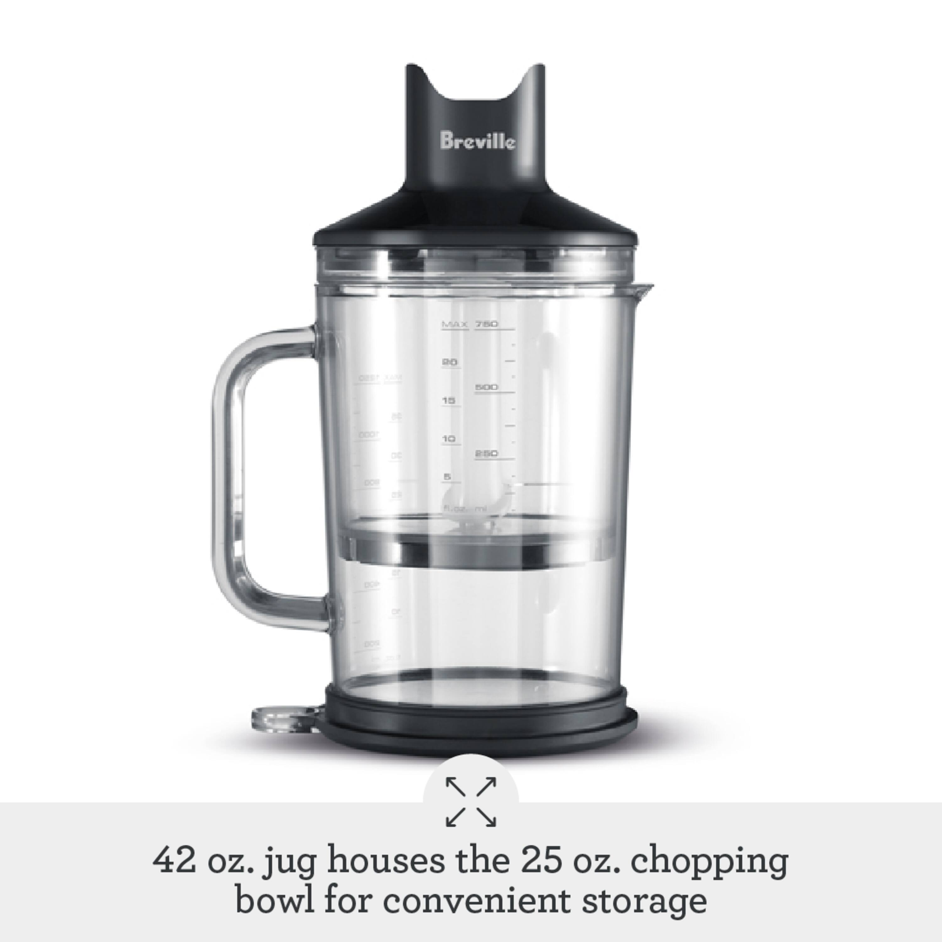 Breville MAX 780 PO 1 -N 10 D RSO pO a0 42 oz. jug houses the 25 oz. chopping bowl for convenient storage