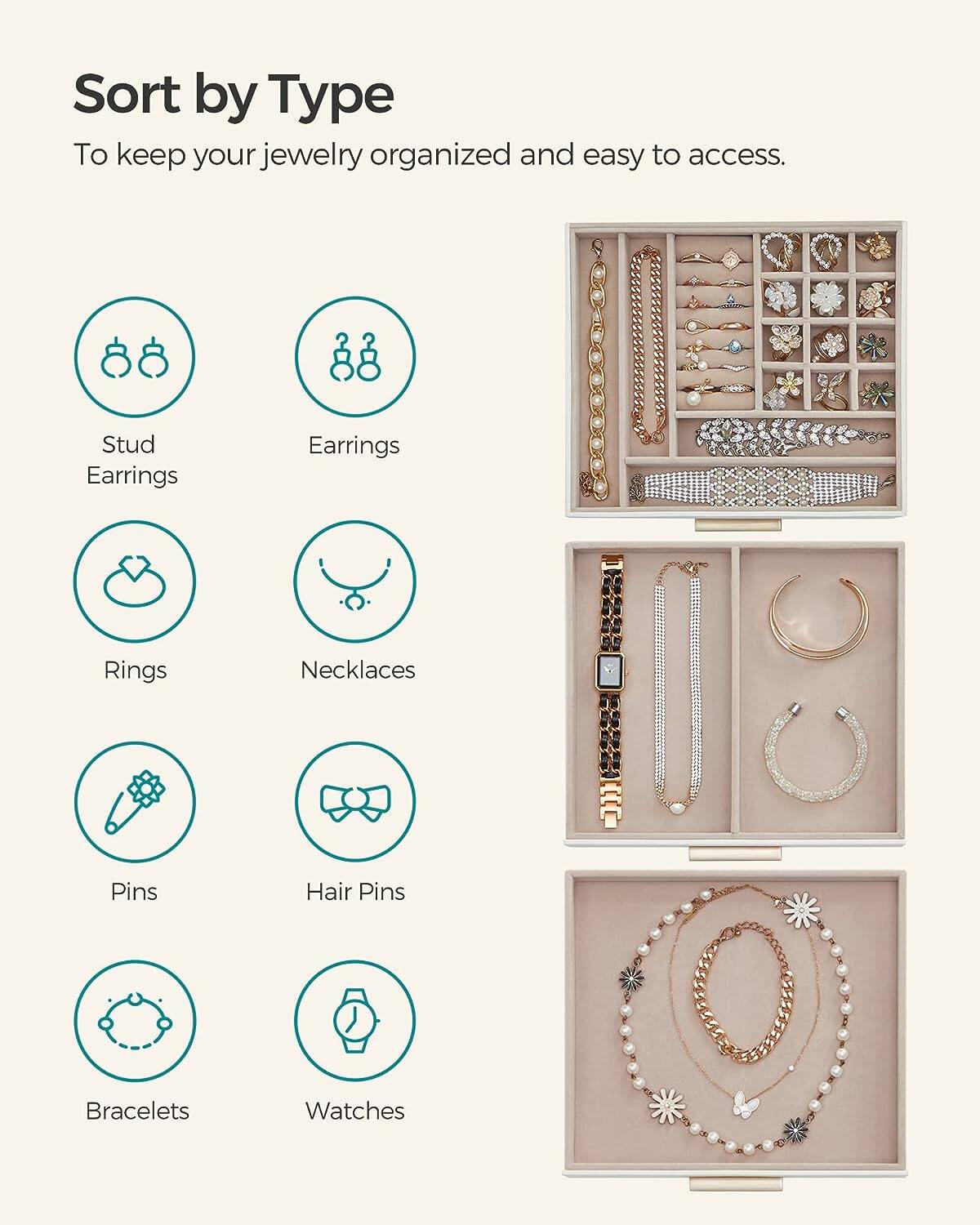 Sort by Type

To keep your jewelry organized and easy to access.

- Stud Earrings
- Earrings
- Rings
- Necklaces
- Pins
- Hair Pins
- Bracelets
- Watches