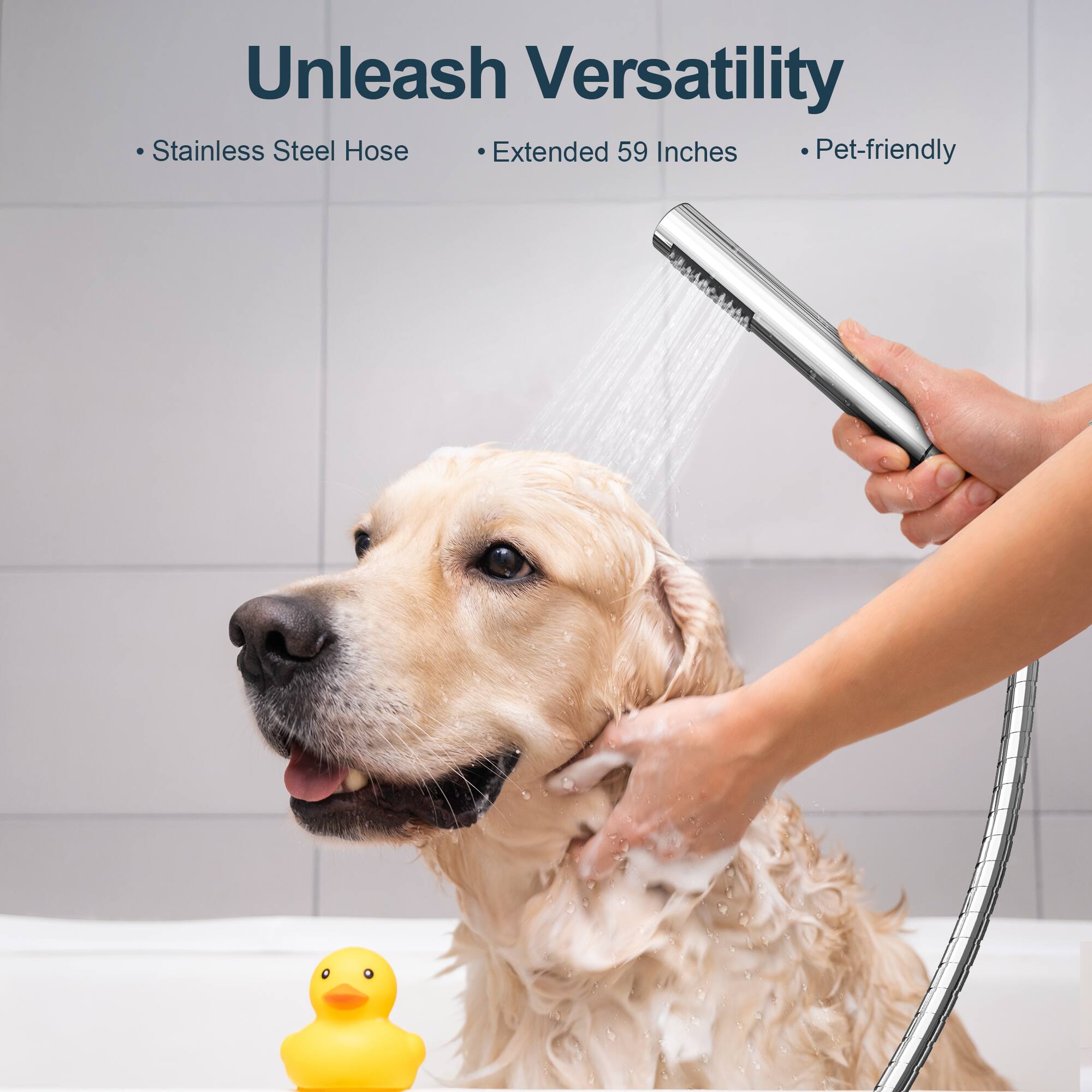 Unleash Versatility  
- Stainless Steel Hose  
- Extended 59 Inches  
- Pet-friendly