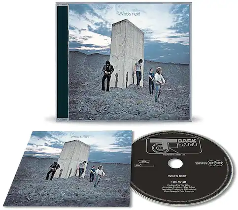 Who's Next
THE WHO
Produced by The Who
Associate Producer: Glynn Johns
Executive Producers: Chris Stamp & Pete Kember
UMC
3585839
ST CD
BACK RECORD
POLYDOR RECORDS LTD