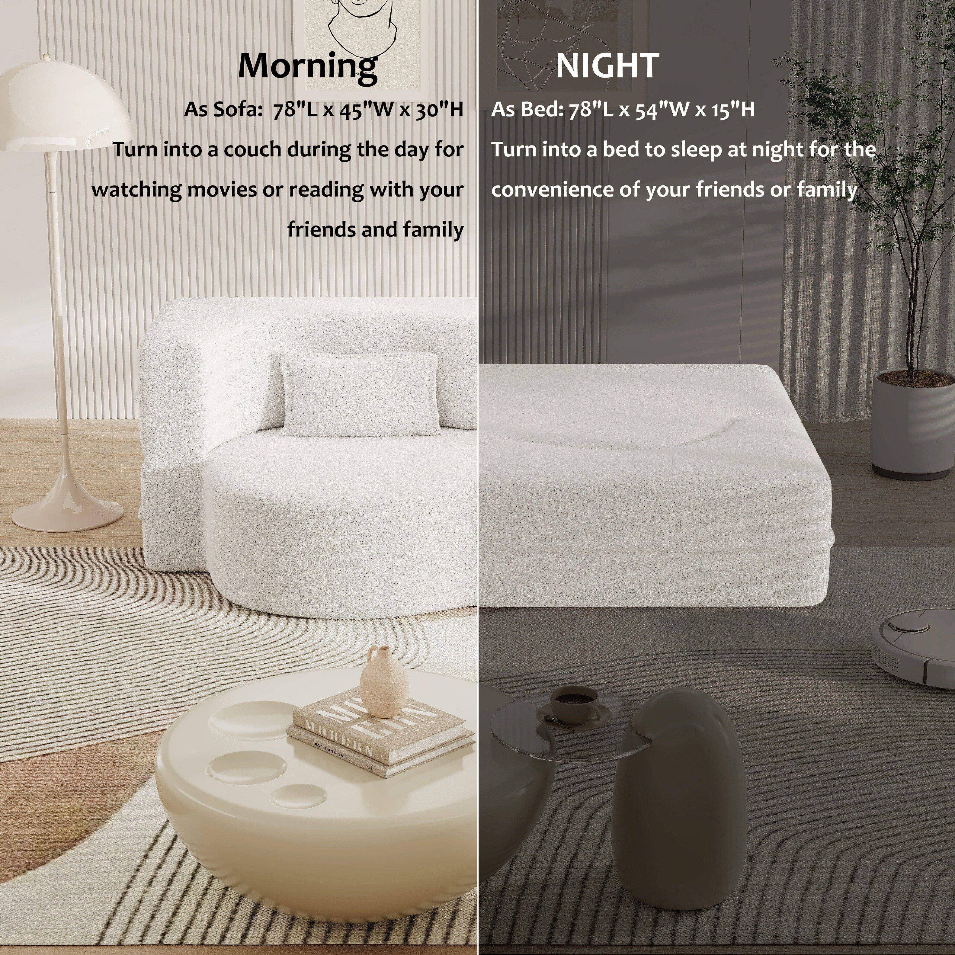 Morning  
As Sofa: 78"L x 45"W x 30"H  
Turn into a couch during the day for watching movies or reading with your friends and family  

NIGHT  
As Bed: 78"L x 54"W x 15"H  
Turn into a bed to sleep at night for the convenience of your friends or family