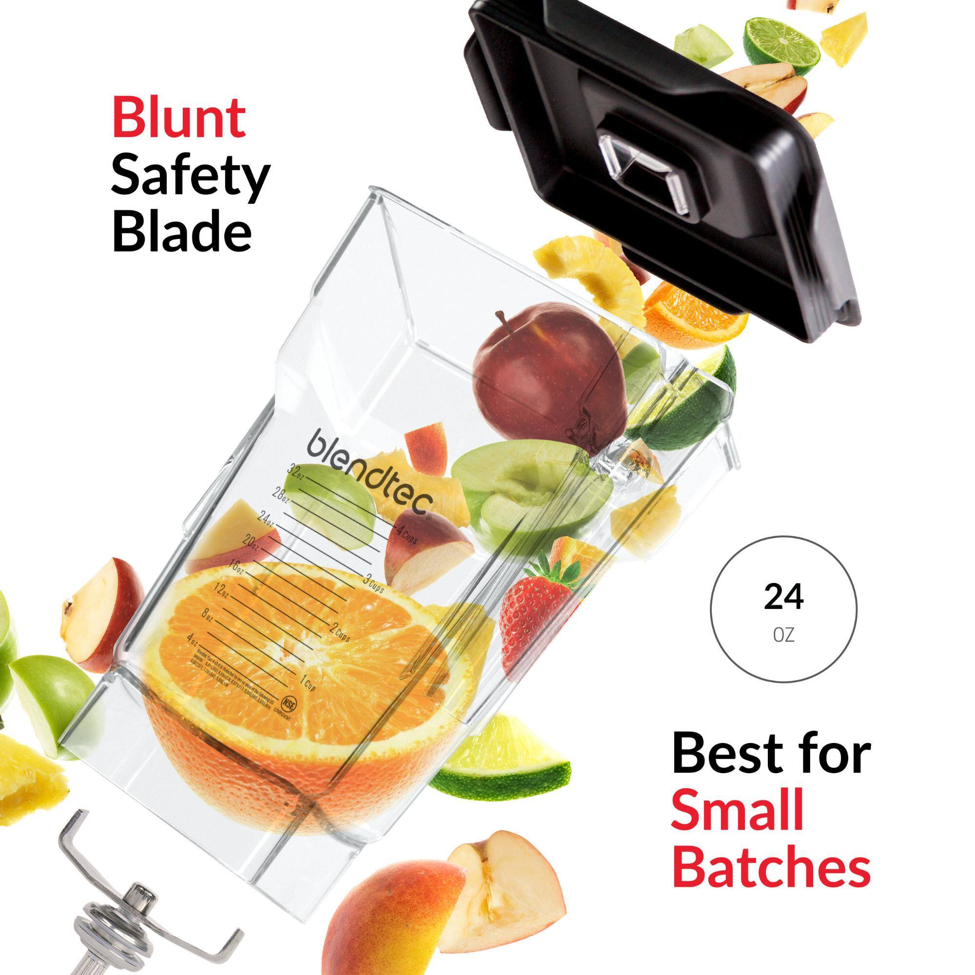 Blunt Safety Blade  
12k blendtec 2841  
24 oz  
20ml  
4cvs  
on 12 0 Bet 4l  
20 = - cua - kS - 3  
Best for Small Batches