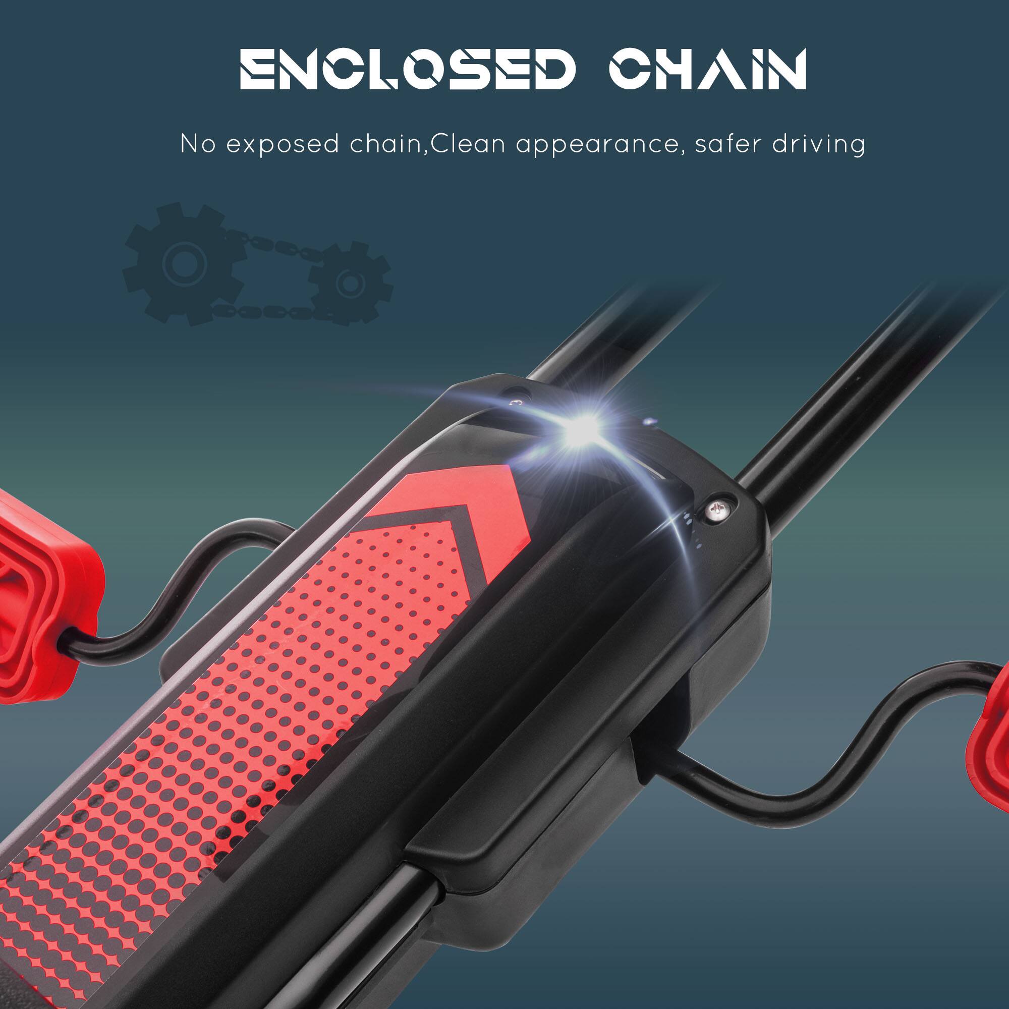 ENCLOSED CHAIN  
No exposed chain, Clean appearance, safer driving