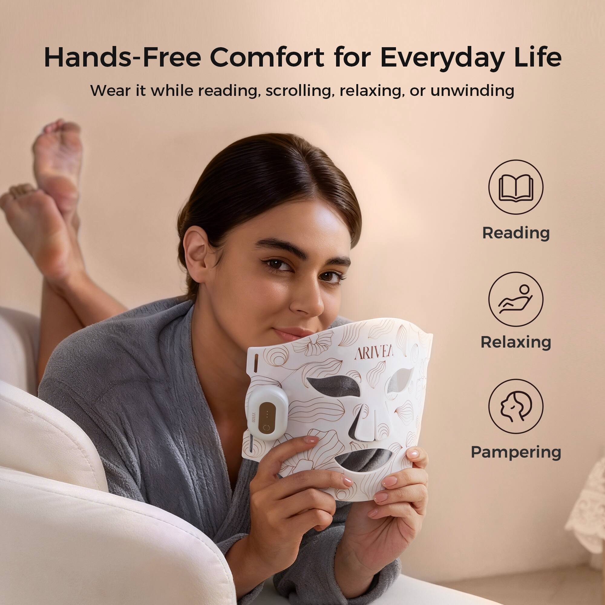 Hands-Free Comfort for Everyday Life  
Wear it while reading, scrolling, relaxing, or unwinding  

Reading  
Relaxing  
Pampering
