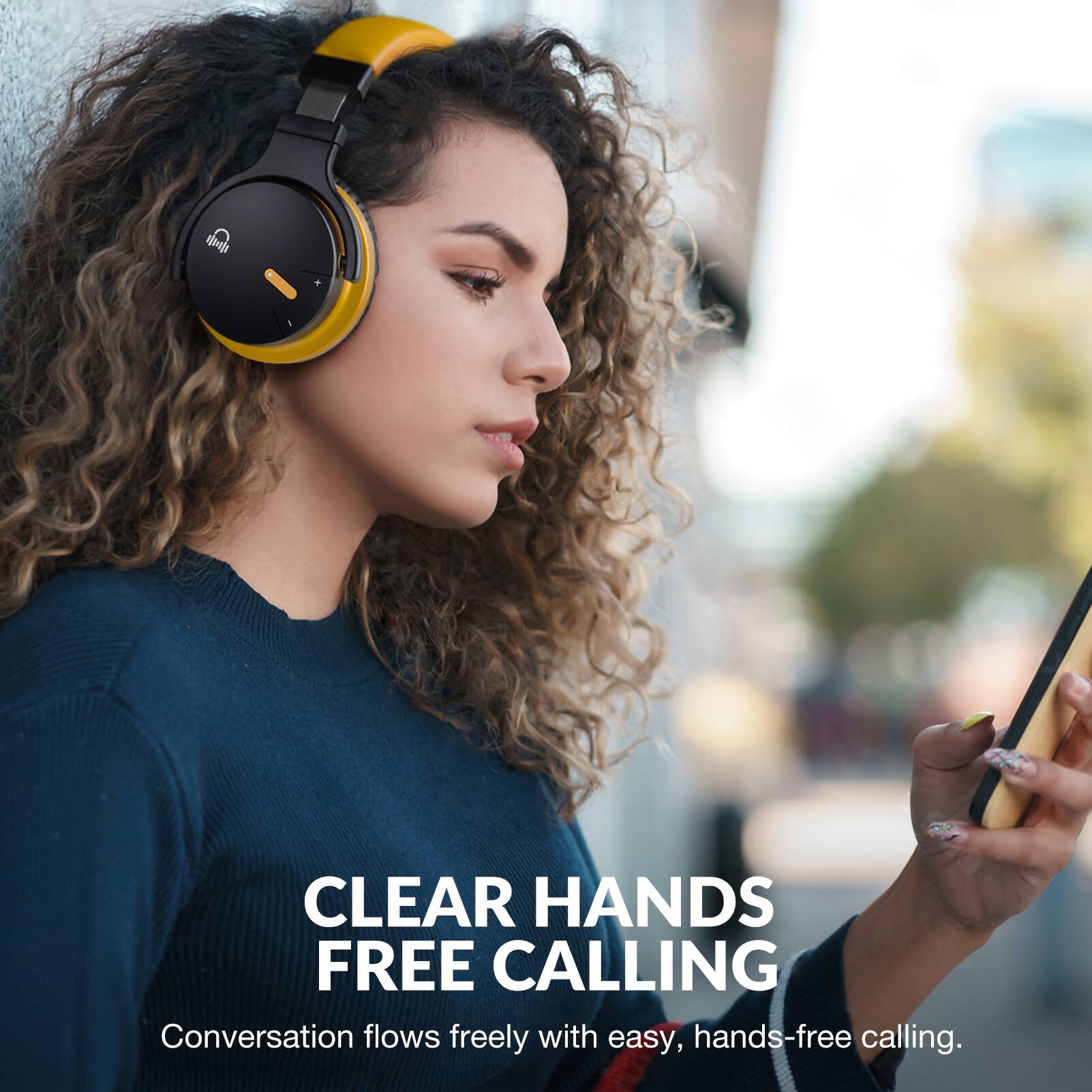 CLEAR HANDS FREE CALLING  
Conversation flows freely with easy, hands-free calling.