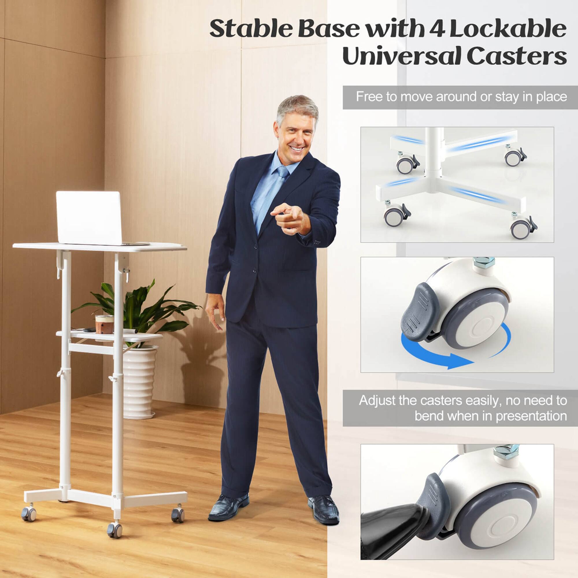 Stable Base with 4 Lockable Universal Casters  
Free to move around or stay in place  
Adjust the casters easily, no need to bend when in presentation