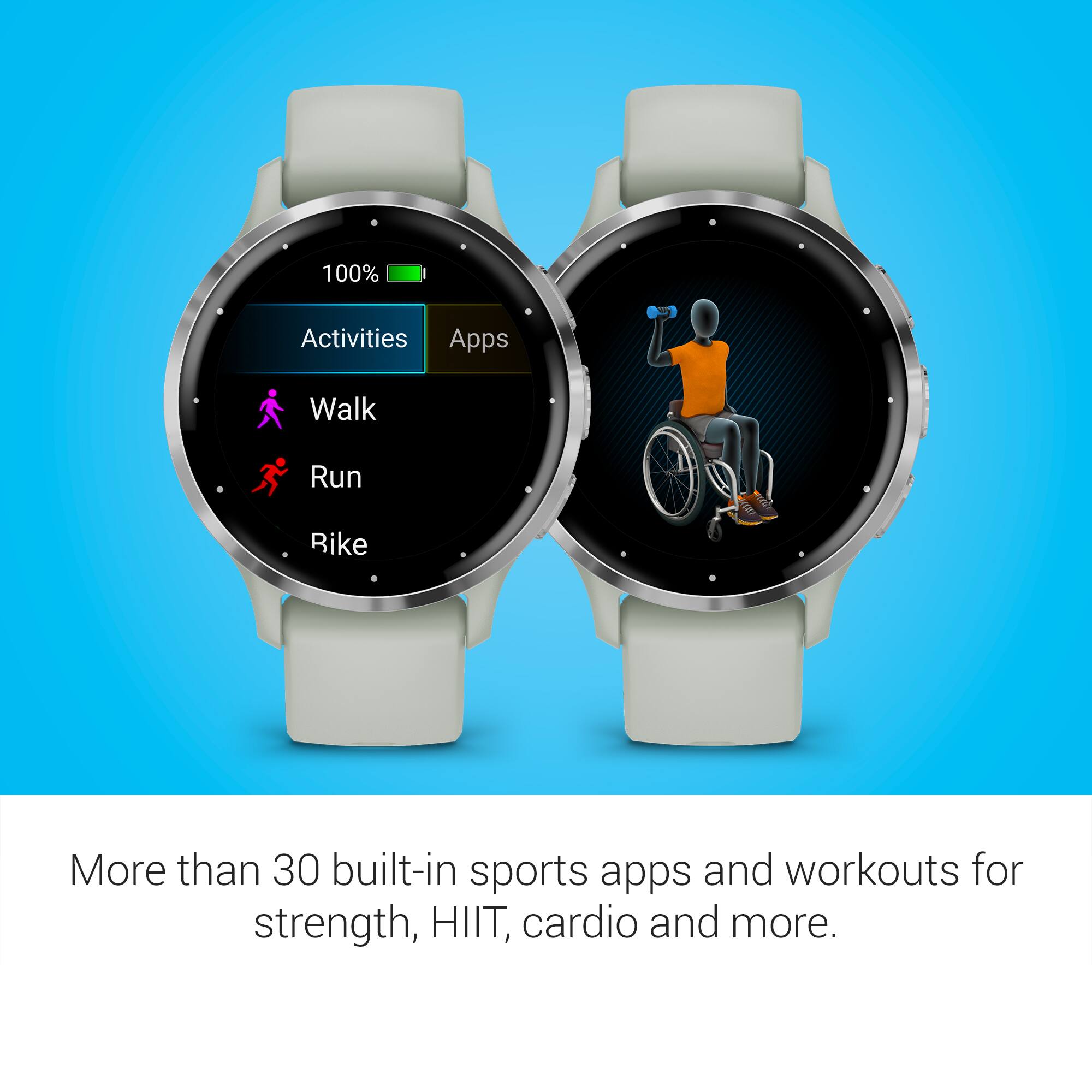 The text on the image reads: "100% Activities Apps Walk Run Rike More than 30 built-in sports apps and workouts for strength, HIIT, cardio and more."
