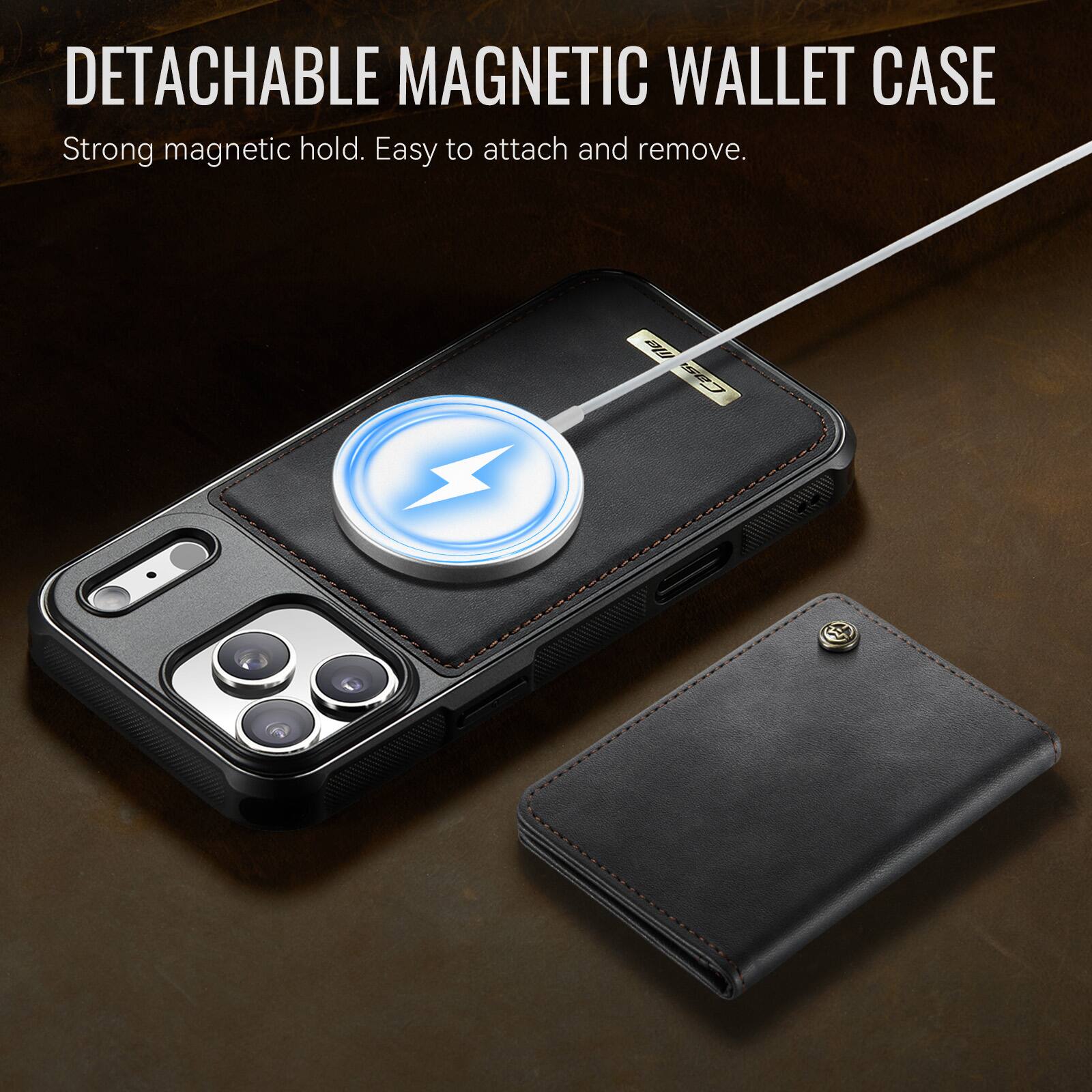 DETACHABLE MAGNETIC WALLET CASE  
Strong magnetic hold. Easy to attach and remove.