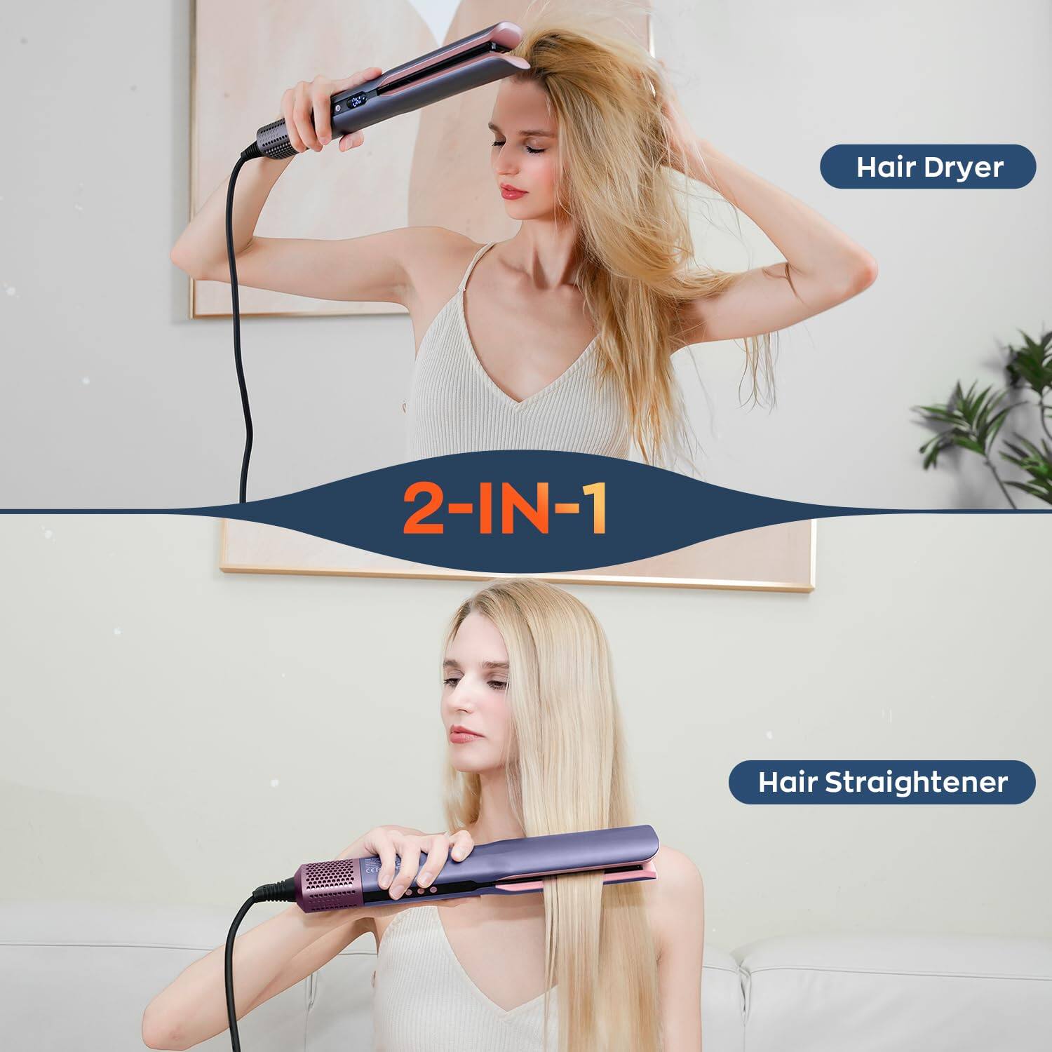 Hair Dryer 2-IN-1 Hair Straightener

Hair Dryer

2-IN-1

Hair Straightener