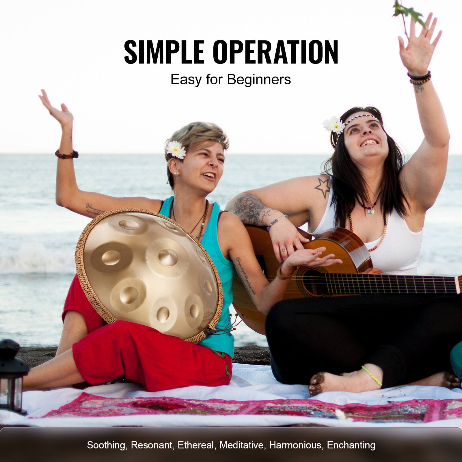 SIMPLE OPERATION  
Easy for Beginners  

Soothing, Resonant, Ethereal, Meditative, Harmonious, Enchanting