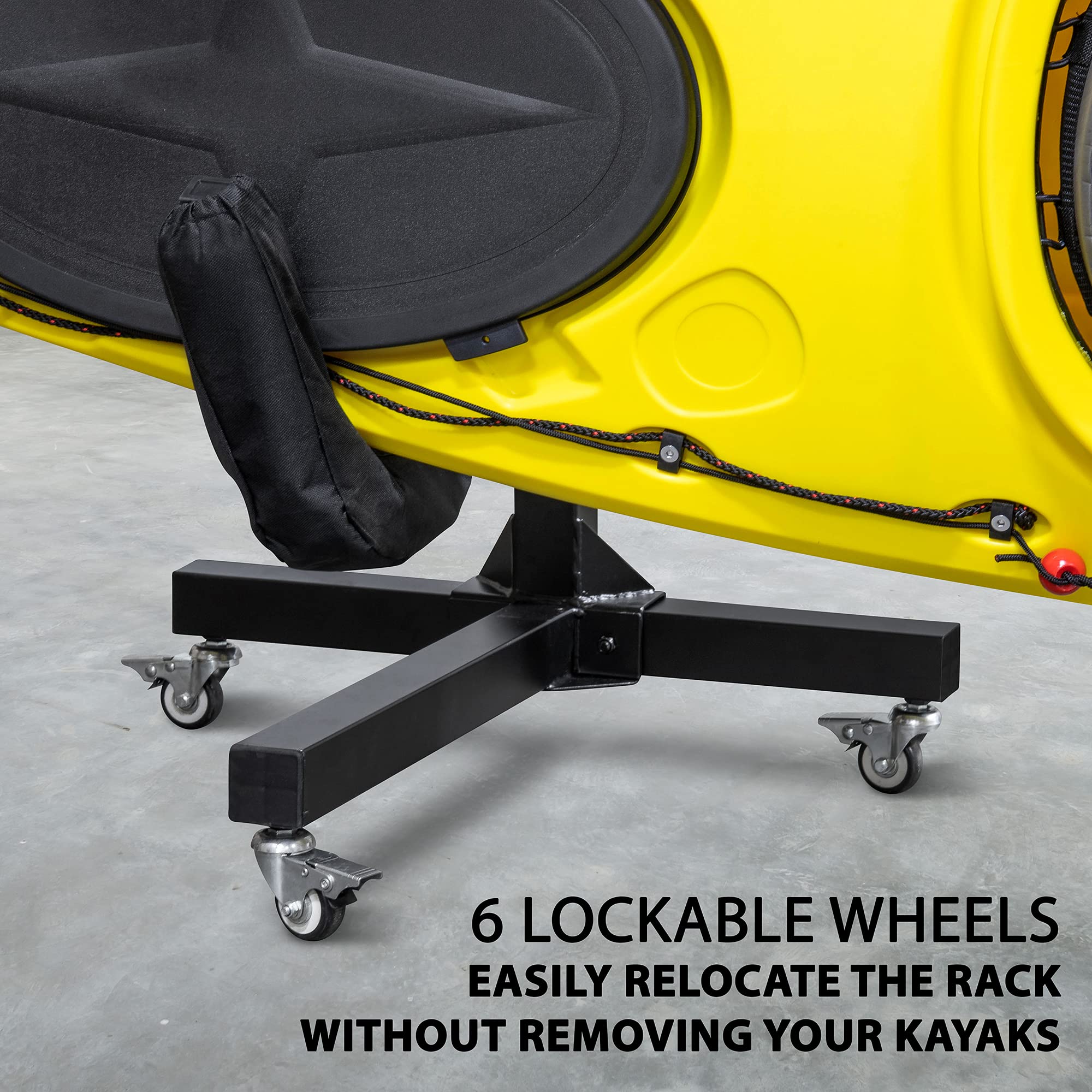 6 LOCKABLE WHEELS
EASILY RELOCATE THE RACK
WITHOUT REMOVING YOUR KAYAKS