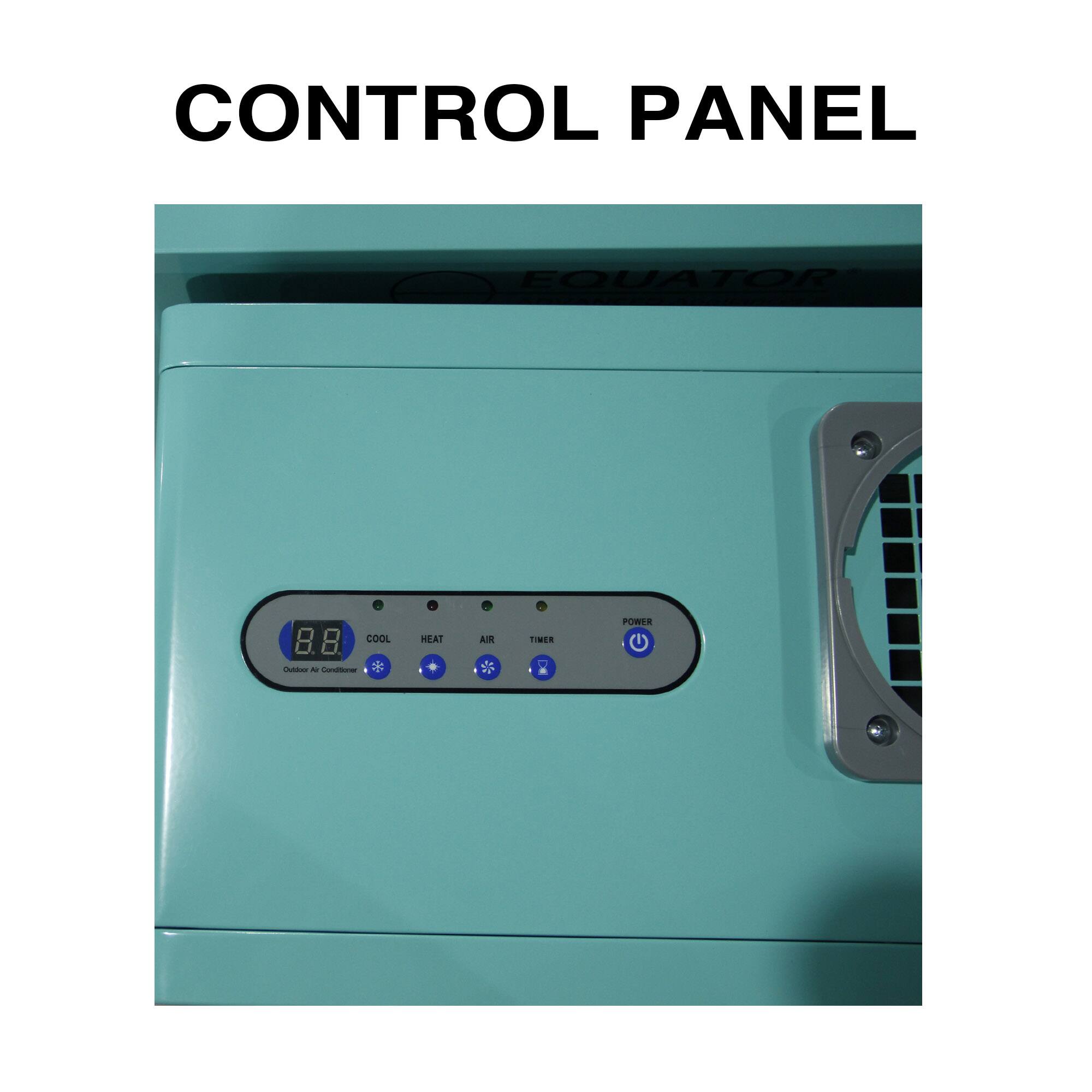 CONTROL PANEL

EQUATOR

8.8 COOL HEAT AIR TIMER

Outdoor Air Conditioner

POWER