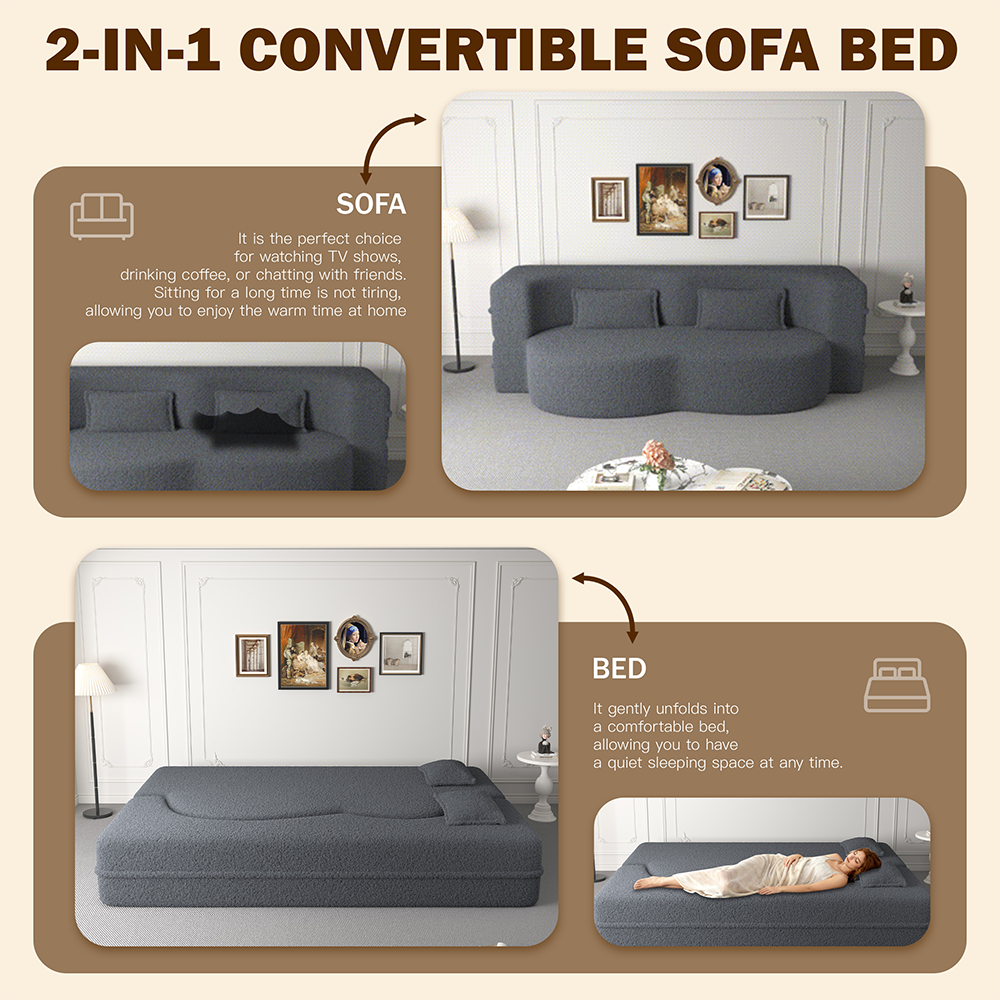 2-IN-1 CONVERTIBLE SOFA BED

SOFA
It is the perfect choice for watching TV shows, drinking coffee, or chatting with friends. Sitting for a long time is not tiring, allowing you to enjoy the warm time at home.

BED
It gently unfolds into a comfortable bed, allowing you to have a quiet sleeping space at any time.