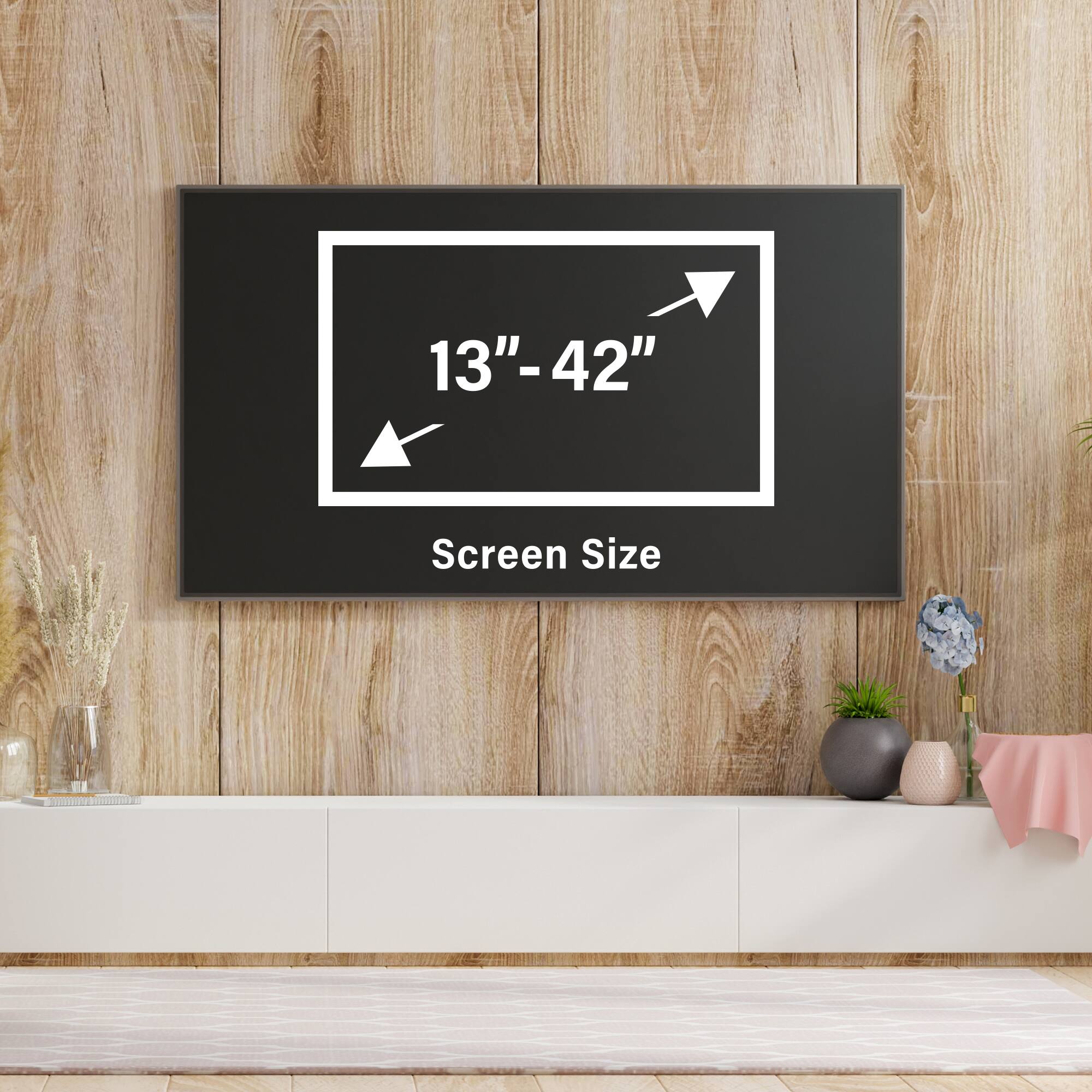 13"-42" Screen Size
