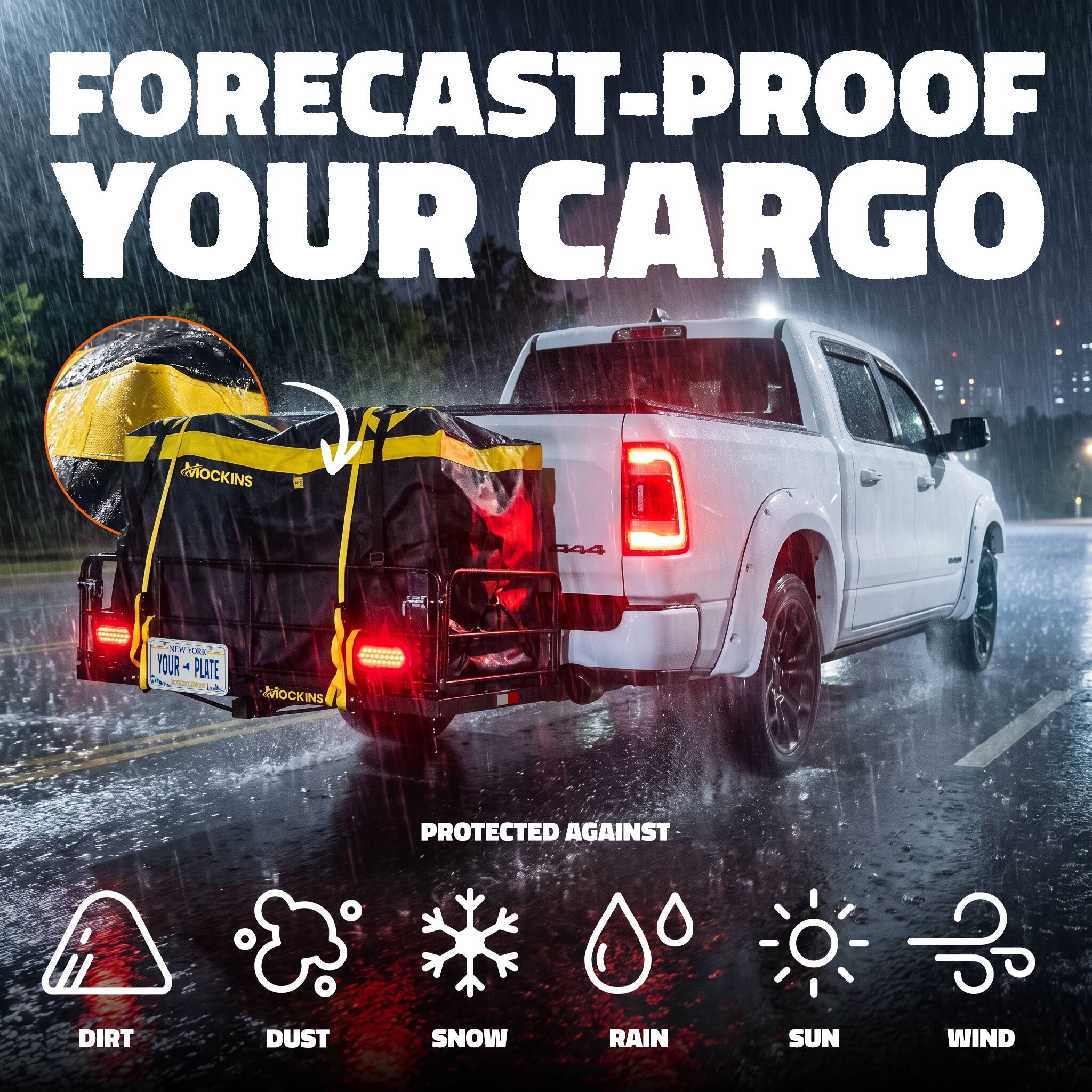 FORECAST-PROOF YOUR CARGO

MOCKINS

PROTECTED AGAINST
DIRT
DUST
SNOW
RAIN
SUN
WIND