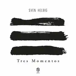 Helbig / Forrklang Quartet - Tres Momentos - VINYL LP