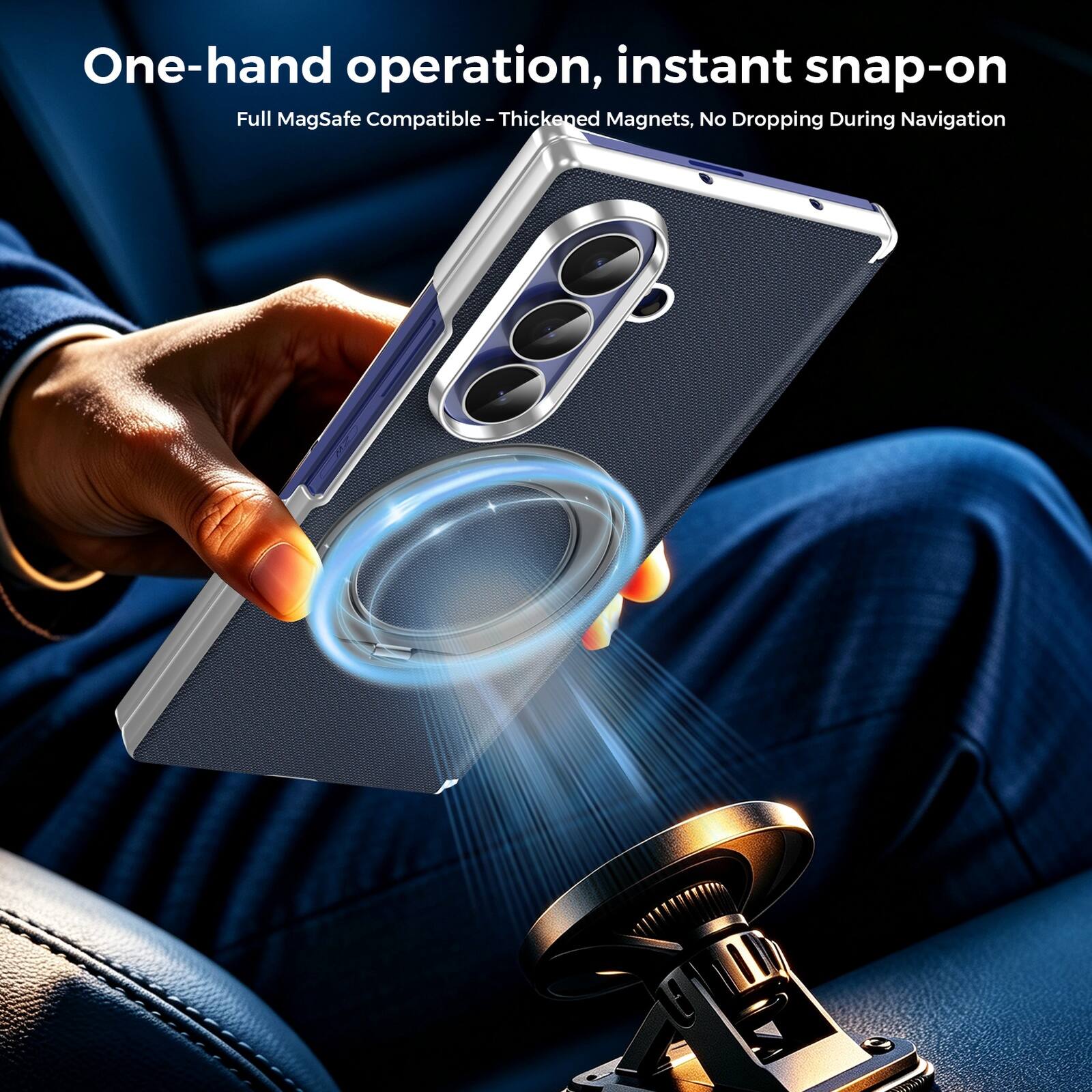 One-hand operation, instant snap-on  
Full MagSafe Compatible - Thickened Magnets, No Dropping During Navigation