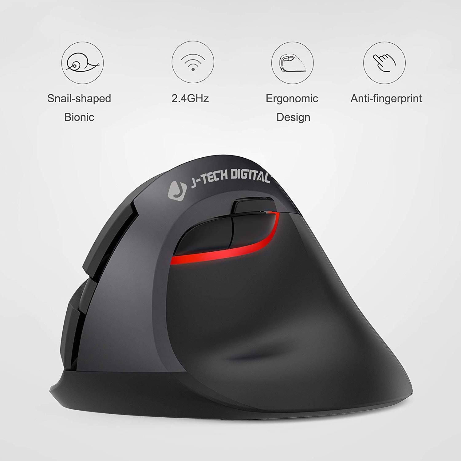 Snail-shaped Bionic  
2.4GHz  
Ergonomic Design  
Anti-fingerprint  

J-TECH DIGITAL