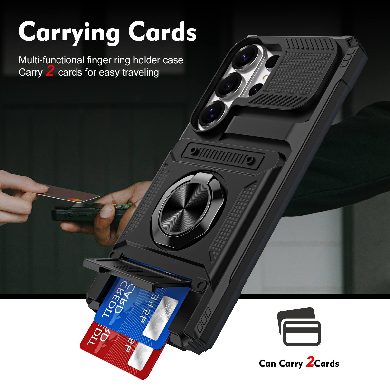 Carrying Cards

Multi-functional finger ring holder case
Carry 2 cards for easy traveling

Can Carry 2 Cards