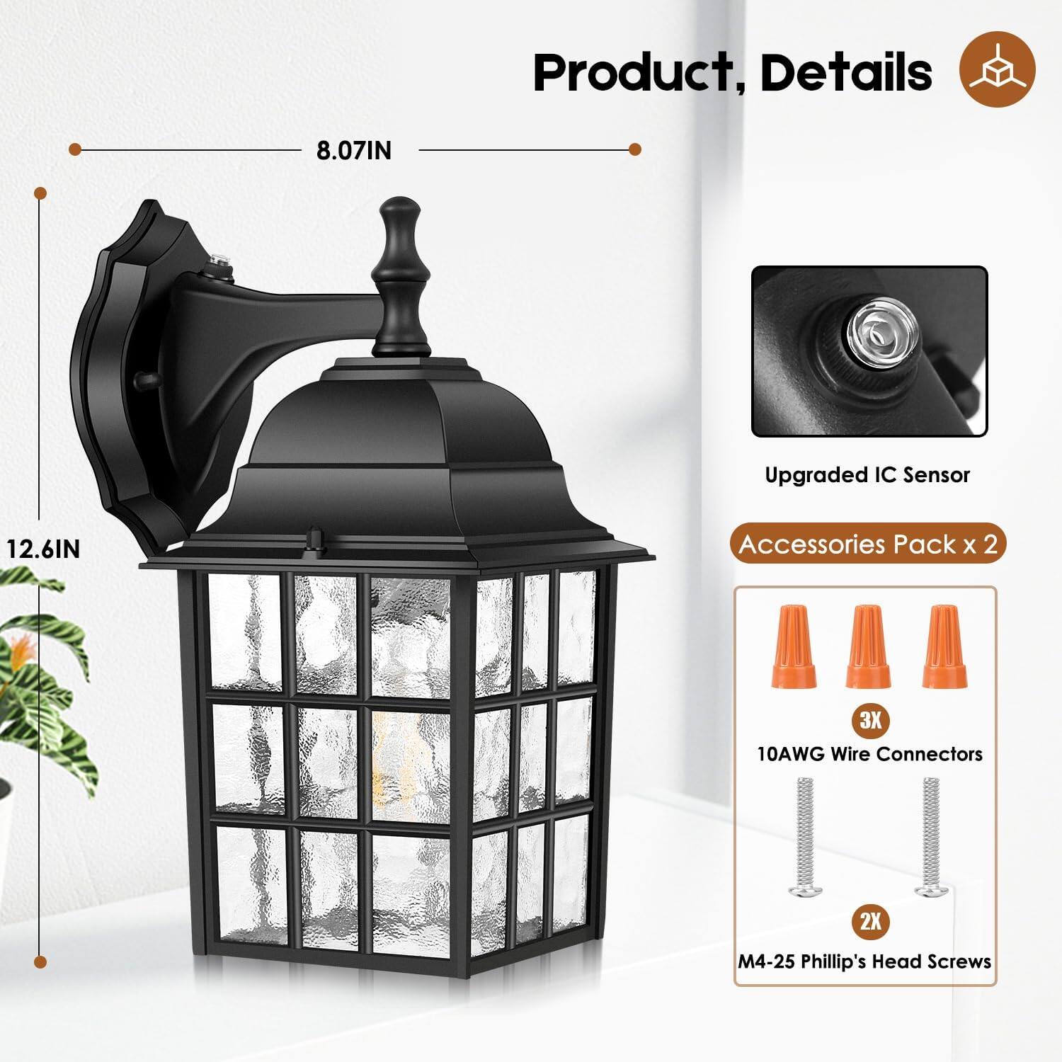Product, Details

- 8.07IN
- 12.6IN

Upgraded IC Sensor

Accessories Pack x 2

- 3X 10AWG Wire Connectors
- 2X M4-25 Phillip's Head Screws