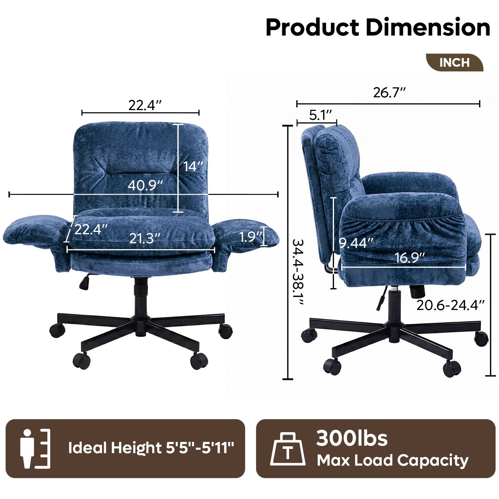 Product Dimension  
INCH  
22.4"  
5.1"  
26.7"  
40.9"  
22.4"  
21.3"  
14"  
1.9"  
34.4-38.1"  
9.44"  
16.9"  
20.6-24.4"  
Ideal Height 5'5"-5'11"  
300lbs Max Load Capacity