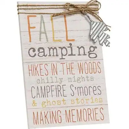FALL camping
HIKES IN THE WOODS
chilly nights
CAMPFIRE S'mores & ghost stories
MAKING MEMORIES