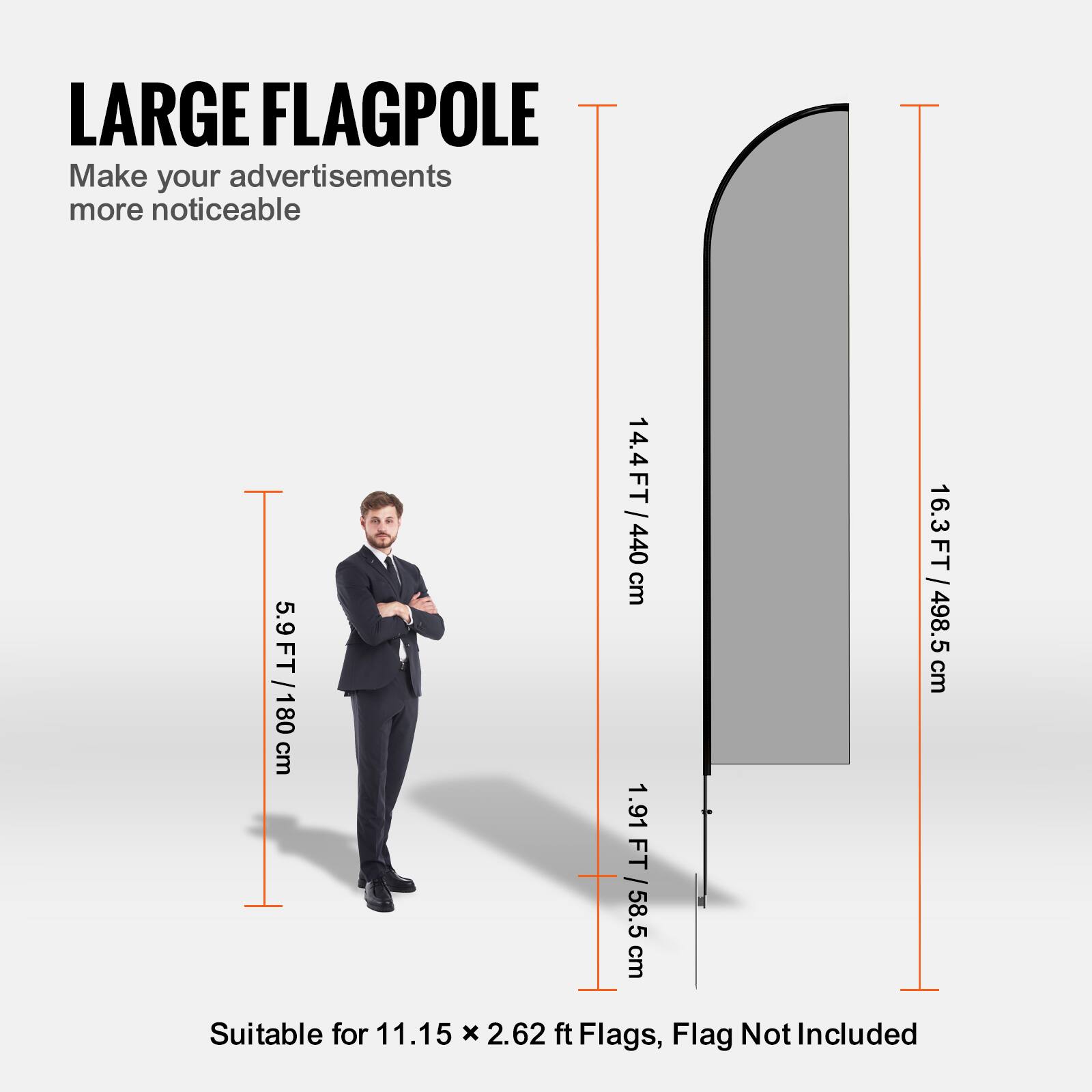 LARGE FLAGPOLE  
Make your advertisements more noticeable  

5.9 FT / 180 cm  
14.4 FT / 440 cm  
1.91 FT / 58.5 cm  
16.3 FT / 498.5 cm  

Suitable for 11.15 x 2.62 ft Flags, Flag Not Included