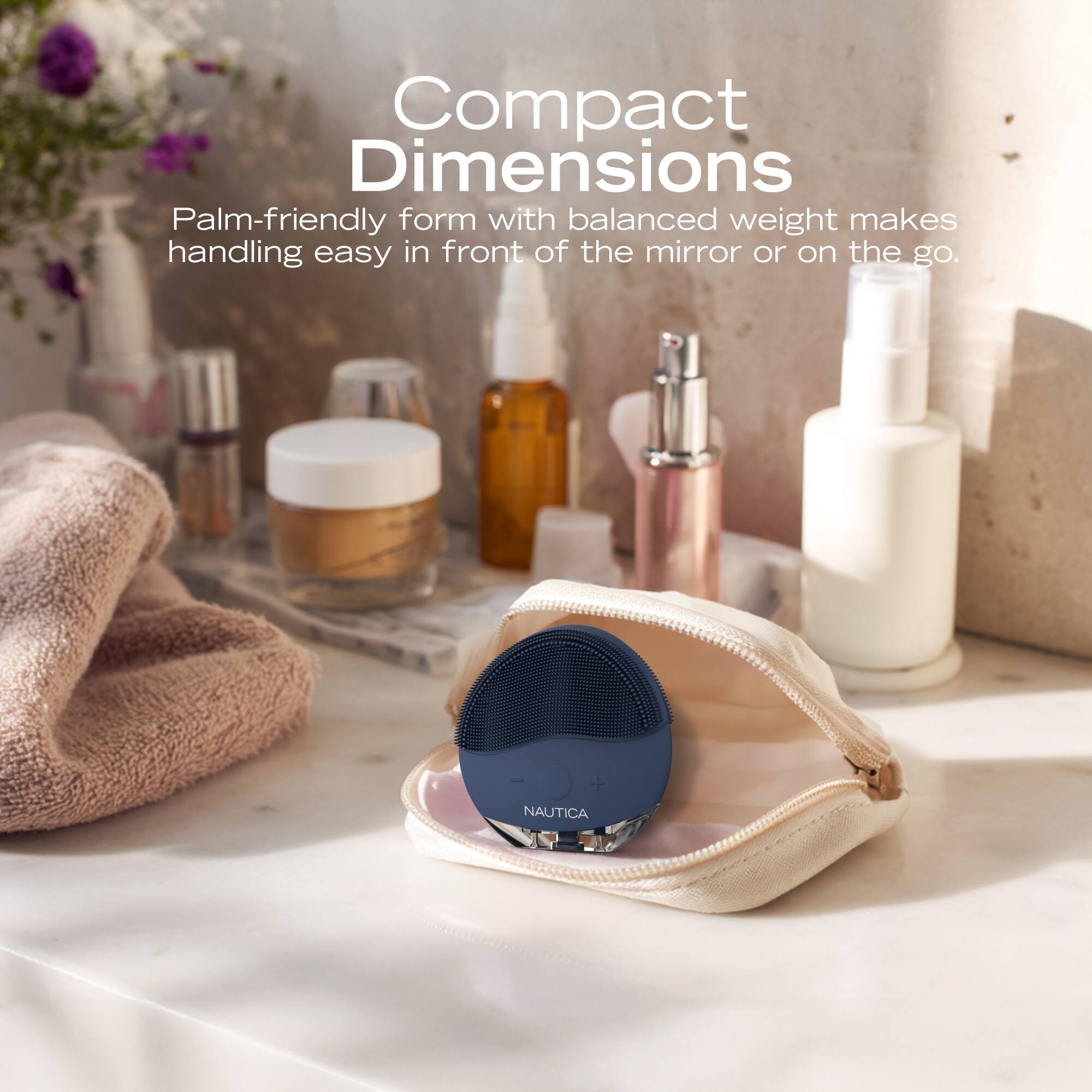 Compact Dimensions  
Palm-friendly form with balanced weight makes handling easy in front of the mirror or on the go.