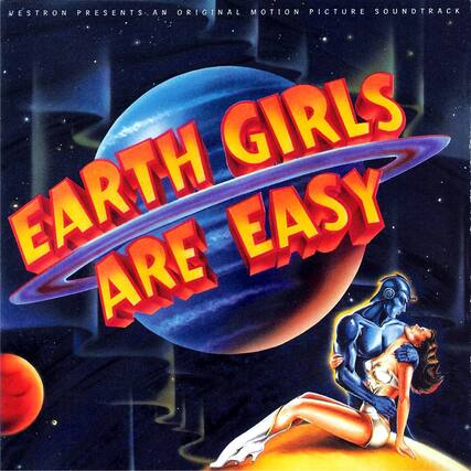 Vestron Presents an Original Motion Picture Soundtrack
Earth Girls Are Easy