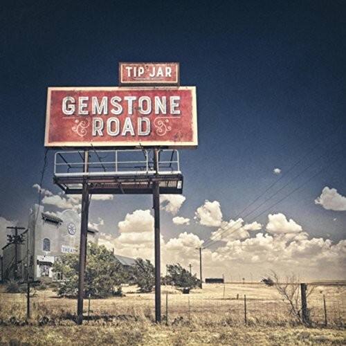 TIP JAR  
GEMSTONE ROAD