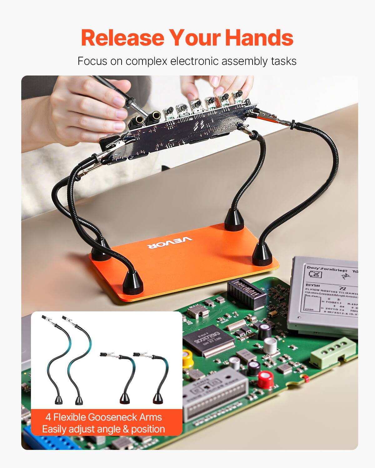 Release Your Hands  
Focus on complex electronic assembly tasks  

4 Flexible Gooseneck Arms  
Easily adjust angle & position