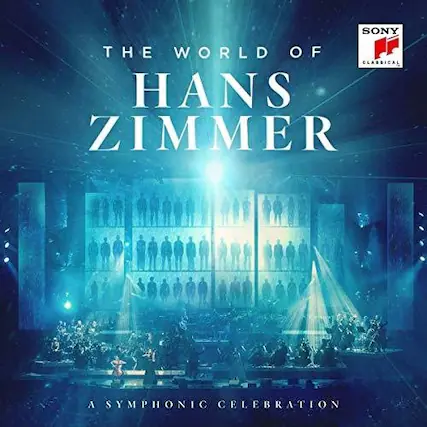 The World of Hans Zimmer
A Symphonic Celebration
SONY Classical