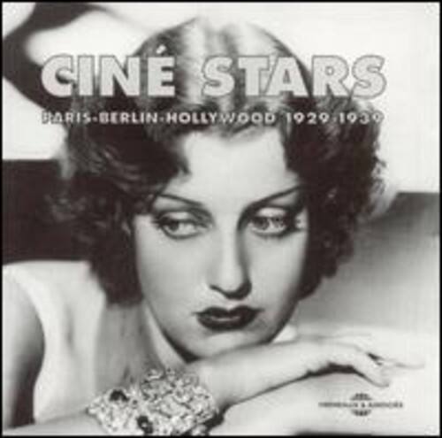 CINÉ STARS  
PARIS-BERLIN-HOLLYWOOD 1929-1930