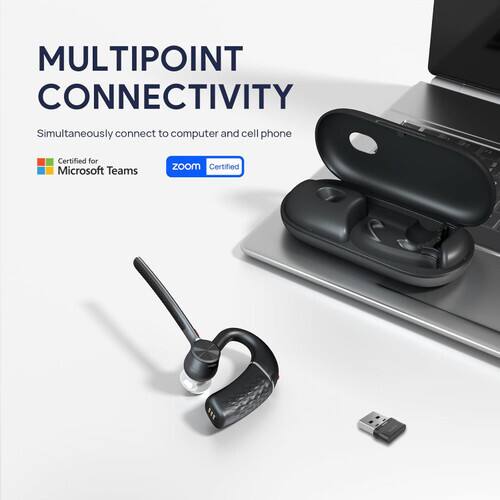 MULTIPOINT CONNECTIVITY  
Simultaneously connect to computer and cell phone  
Certified for Microsoft Teams  
Zoom Certified